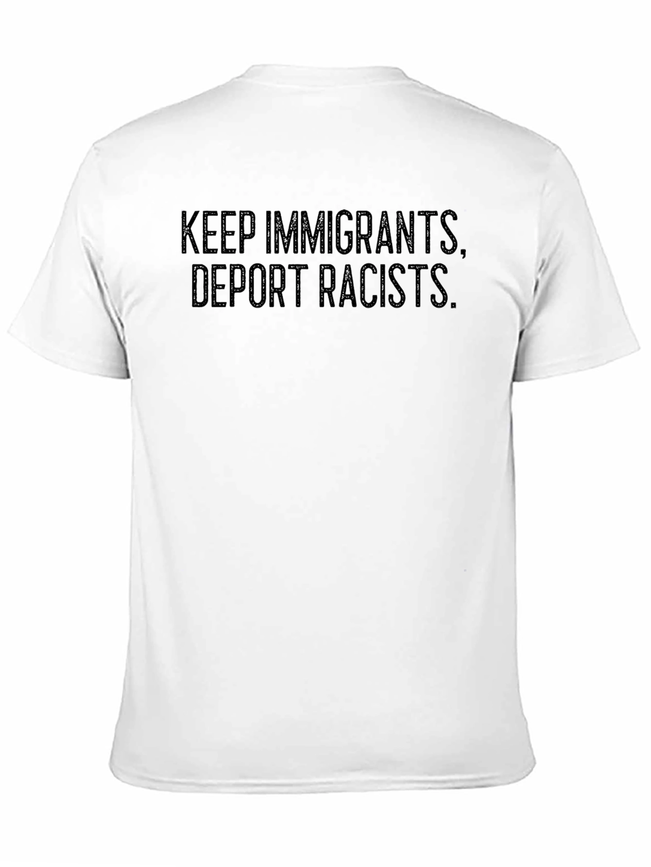 Black Keep Immigrants, Deport Racists T-Shirt view 11