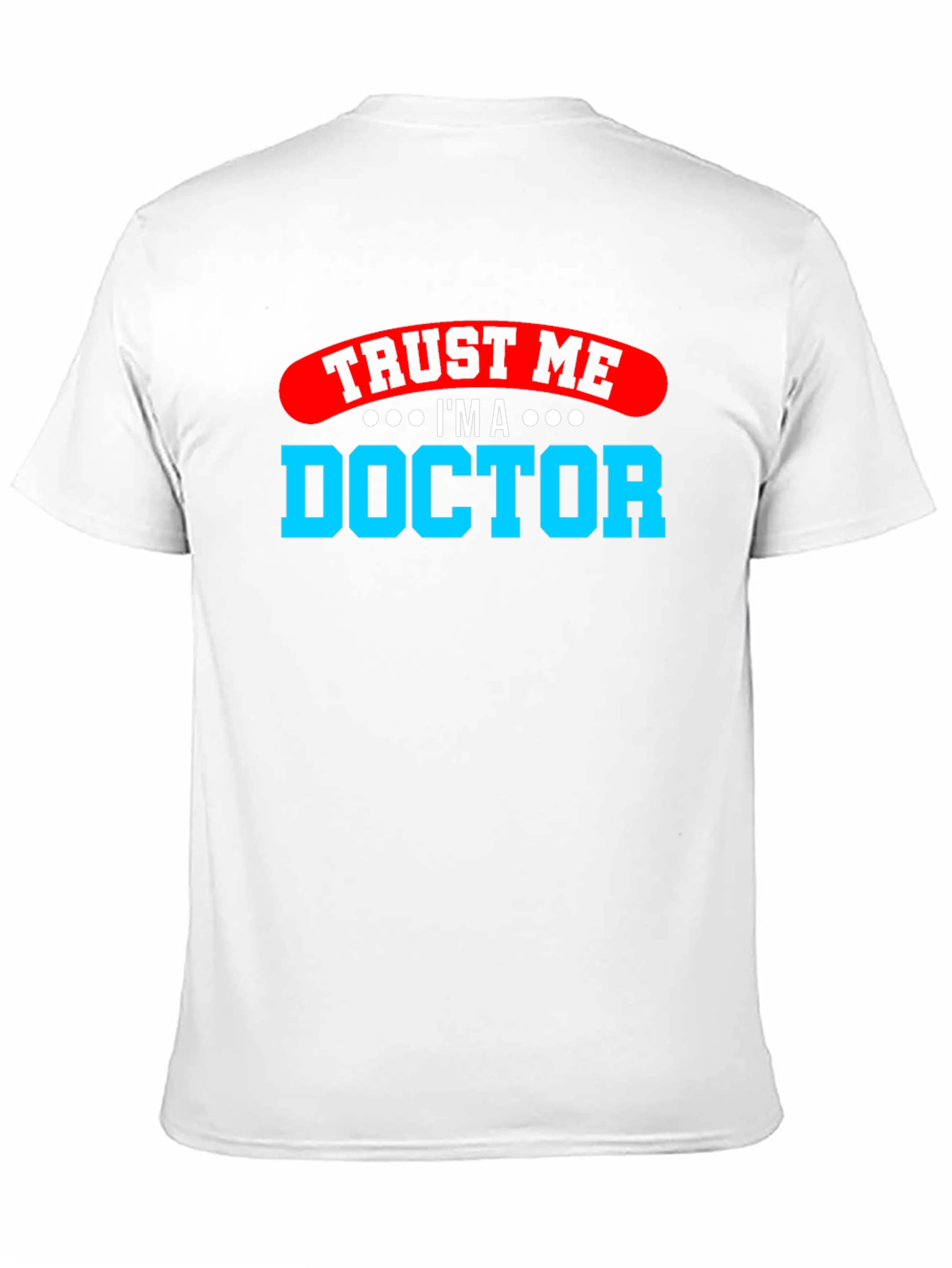 Black Trust Me I'm a Doctor Graphic T-Shirt view 11