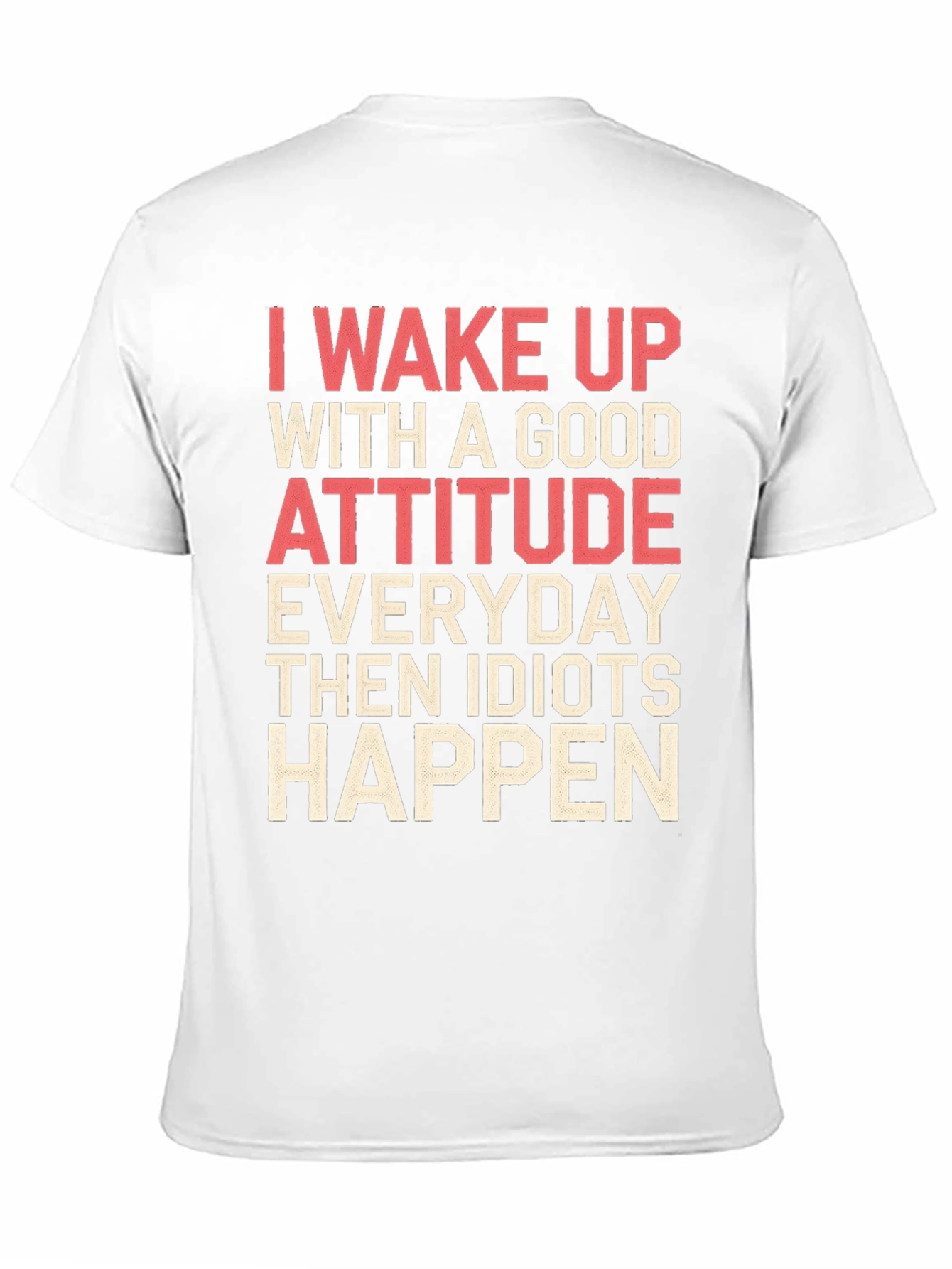Black Funny Attitude T-Shirt - I Wake Up With A Good Attitude view 11