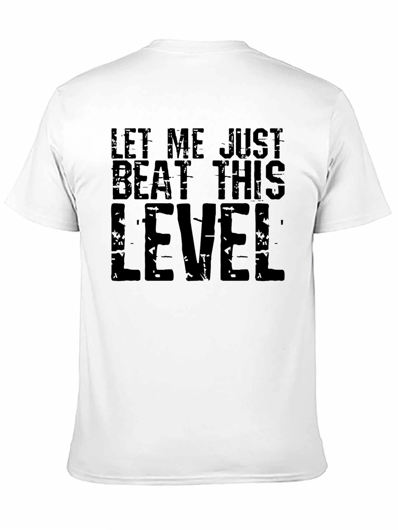 Black Let Me Just Beat This Level T-Shirt Gamer Tee view 11