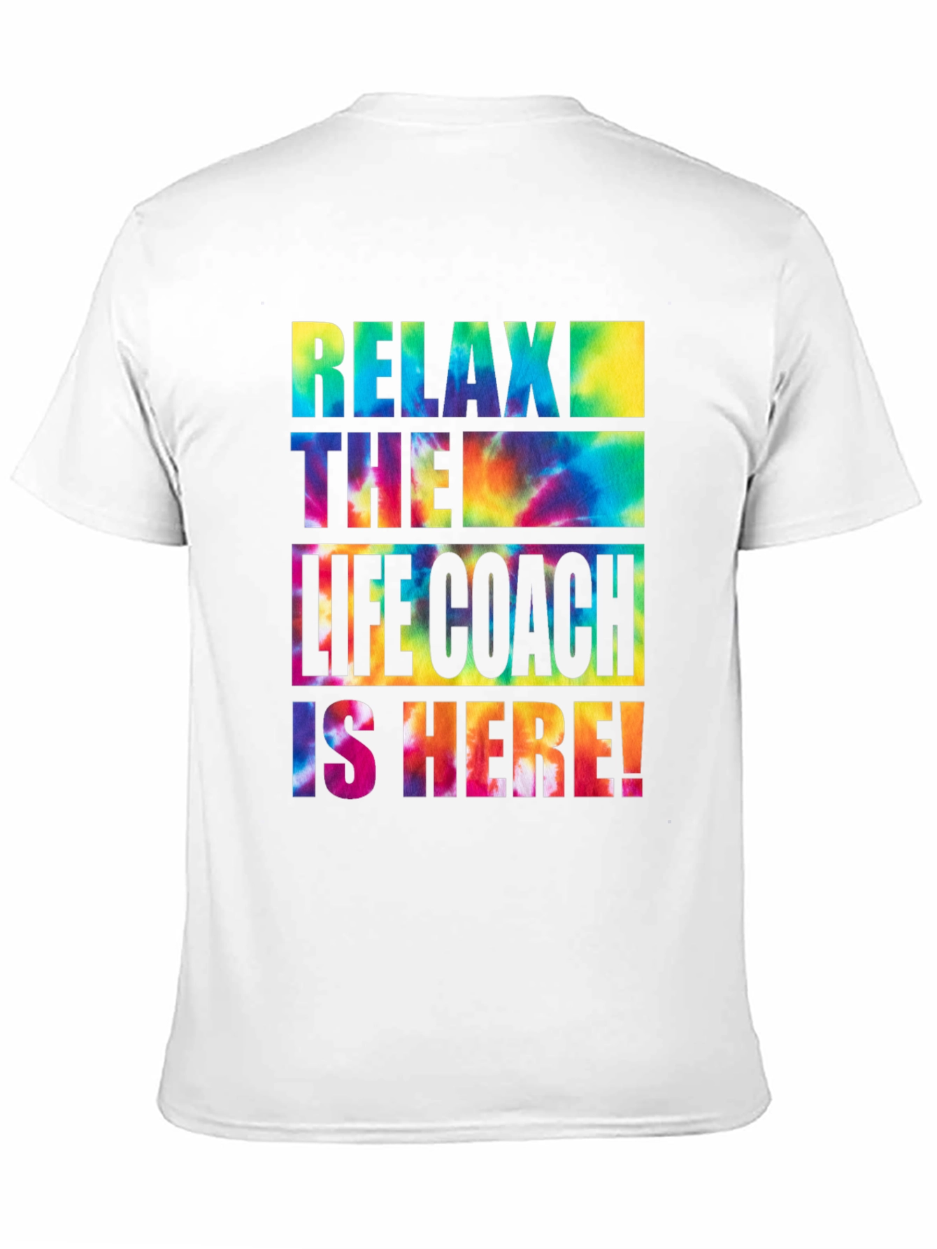 Black Relax Life Coach T-Shirt - Tie Dye Style view 11