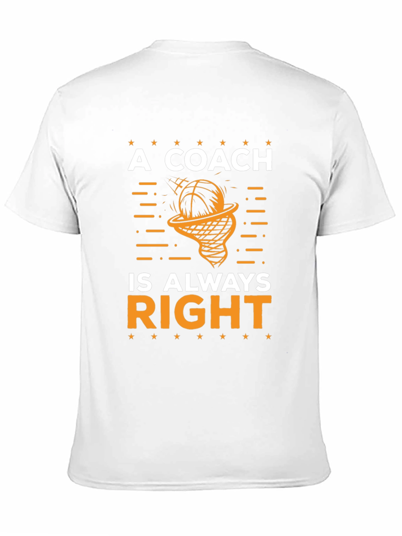 Black Basketball Coach T-Shirt - A Coach Is Always Right view 11