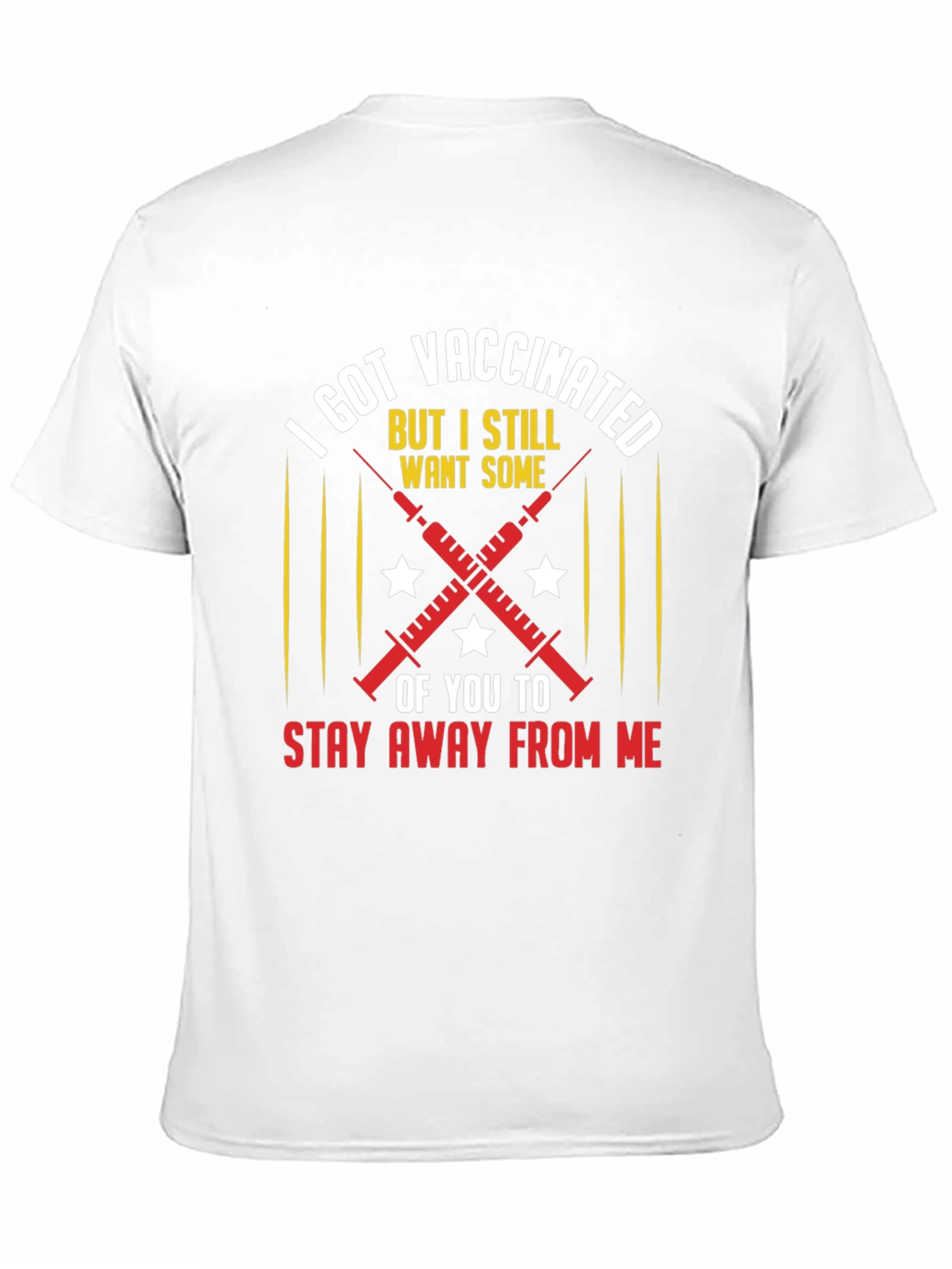 Black I Got Vaccinated T-Shirt: Stay Away From Me! view 11