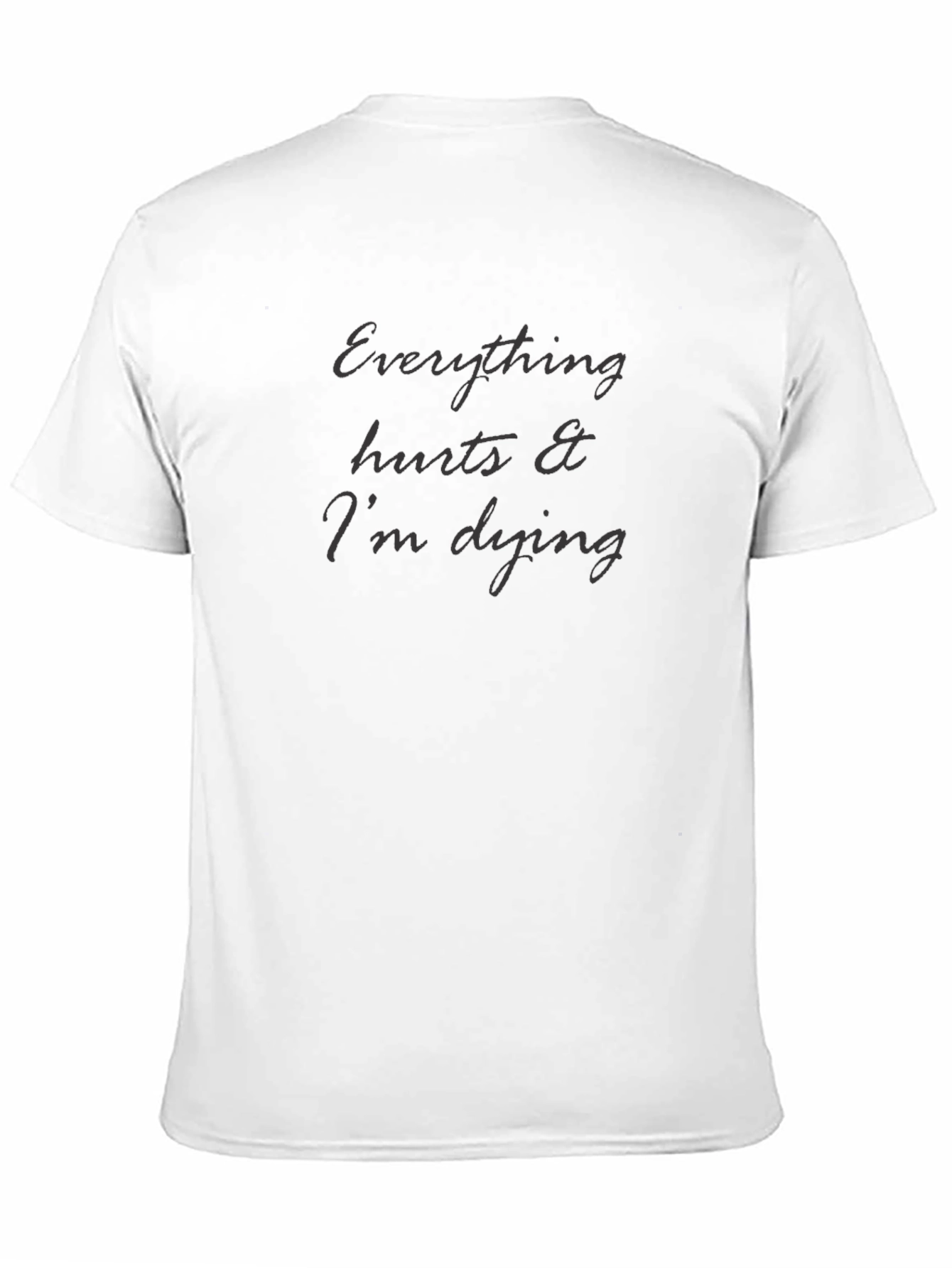 Black Everything Hurts Funny Graphic Tee view 11