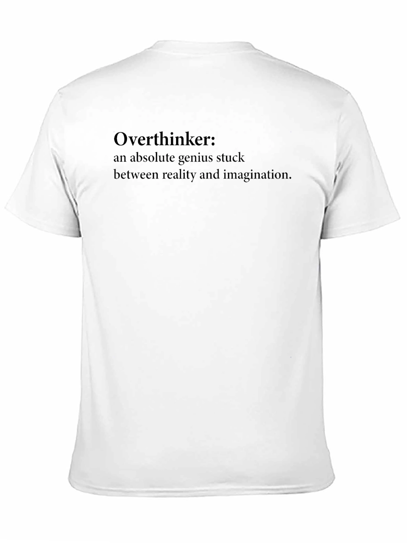 Black Overthinker Graphic T-Shirt - Genius Stuck in Imagination view 11