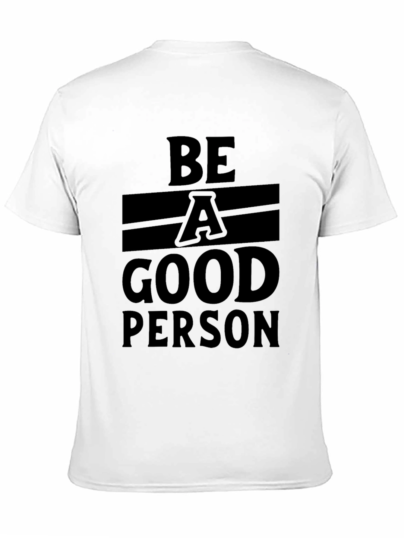 Black Be A Good Person Graphic T-Shirt view 11
