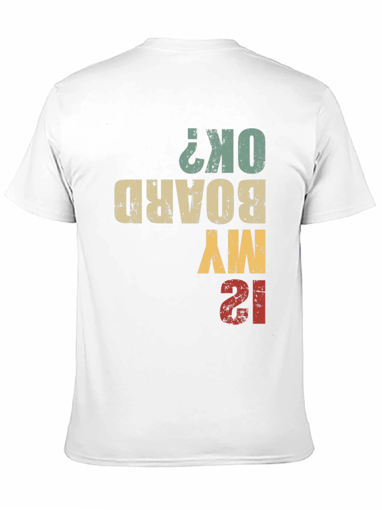 Black Is My Board OK? Funny T-Shirt view 11