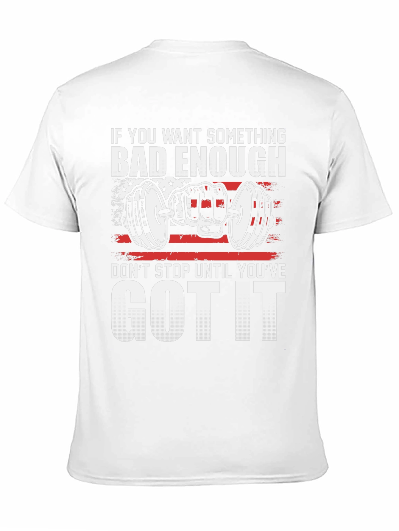 Black Motivational Gym T-Shirt: If You Want It Bad Enough view 11