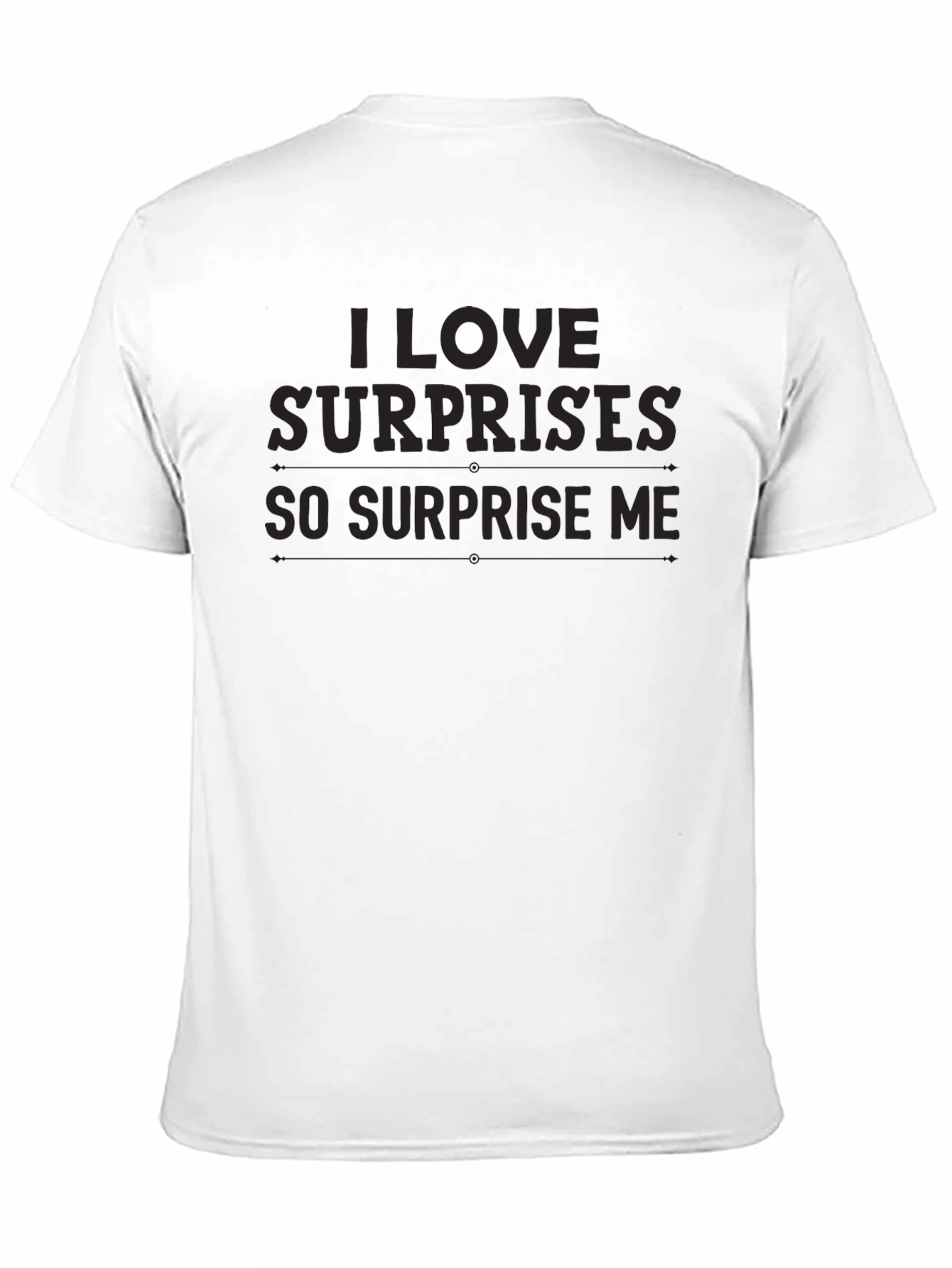 Black I Love Surprises Graphic Tee - Black Casual Shirt view 11