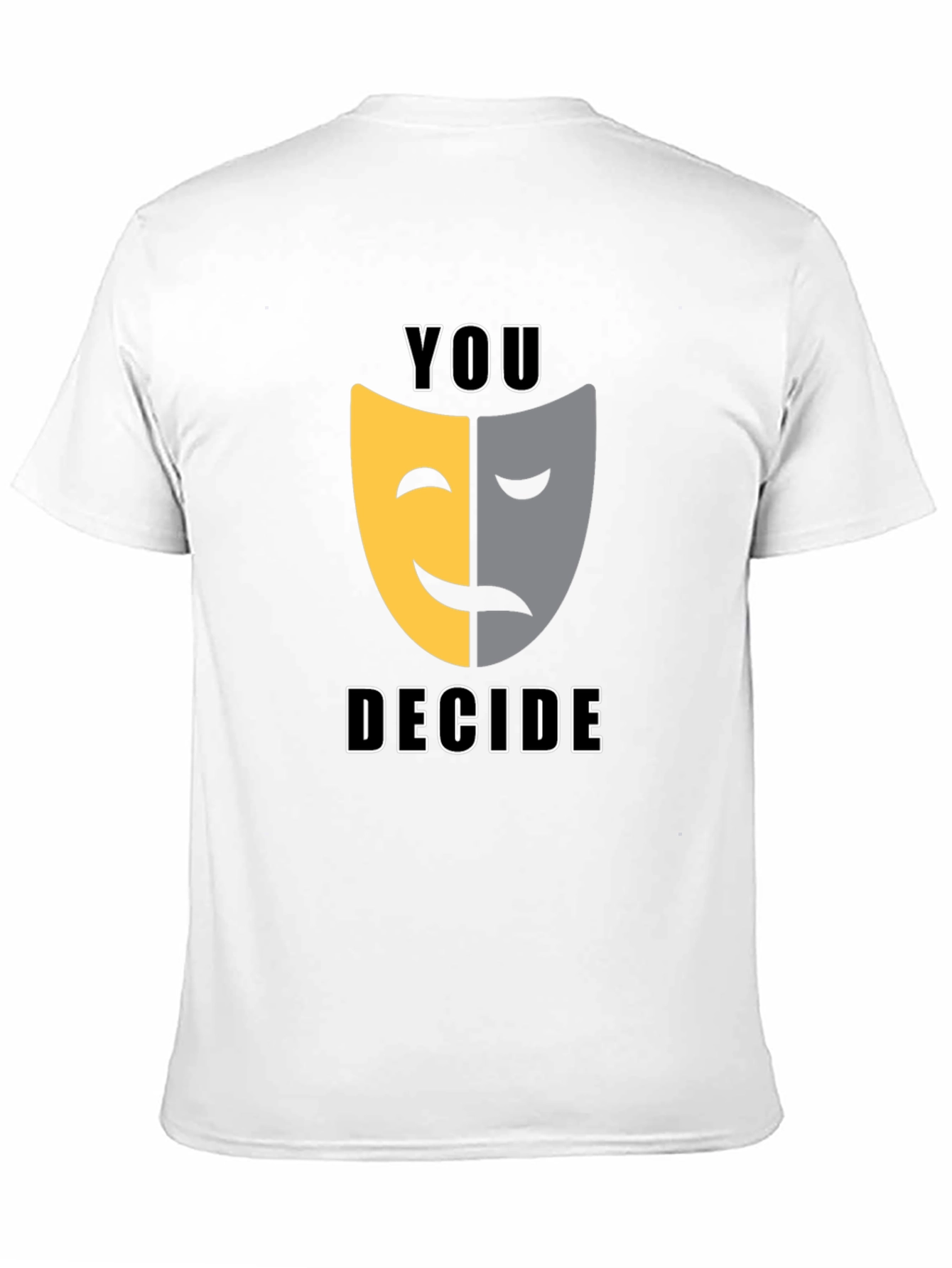 Black You Decide T-Shirt: Comedy Tragedy Mask Graphic Tee view 11