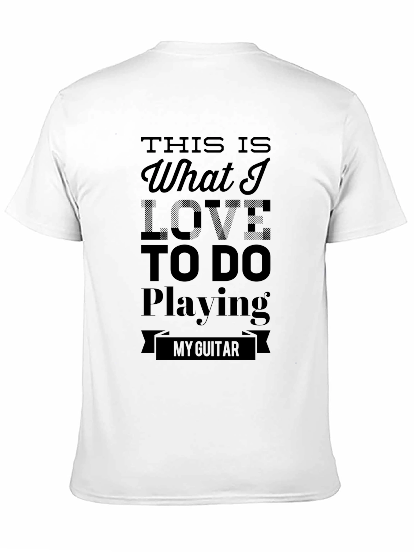 Black Guitar Lover T-Shirt: This is What I Love to Do Playing My Guitar view 11