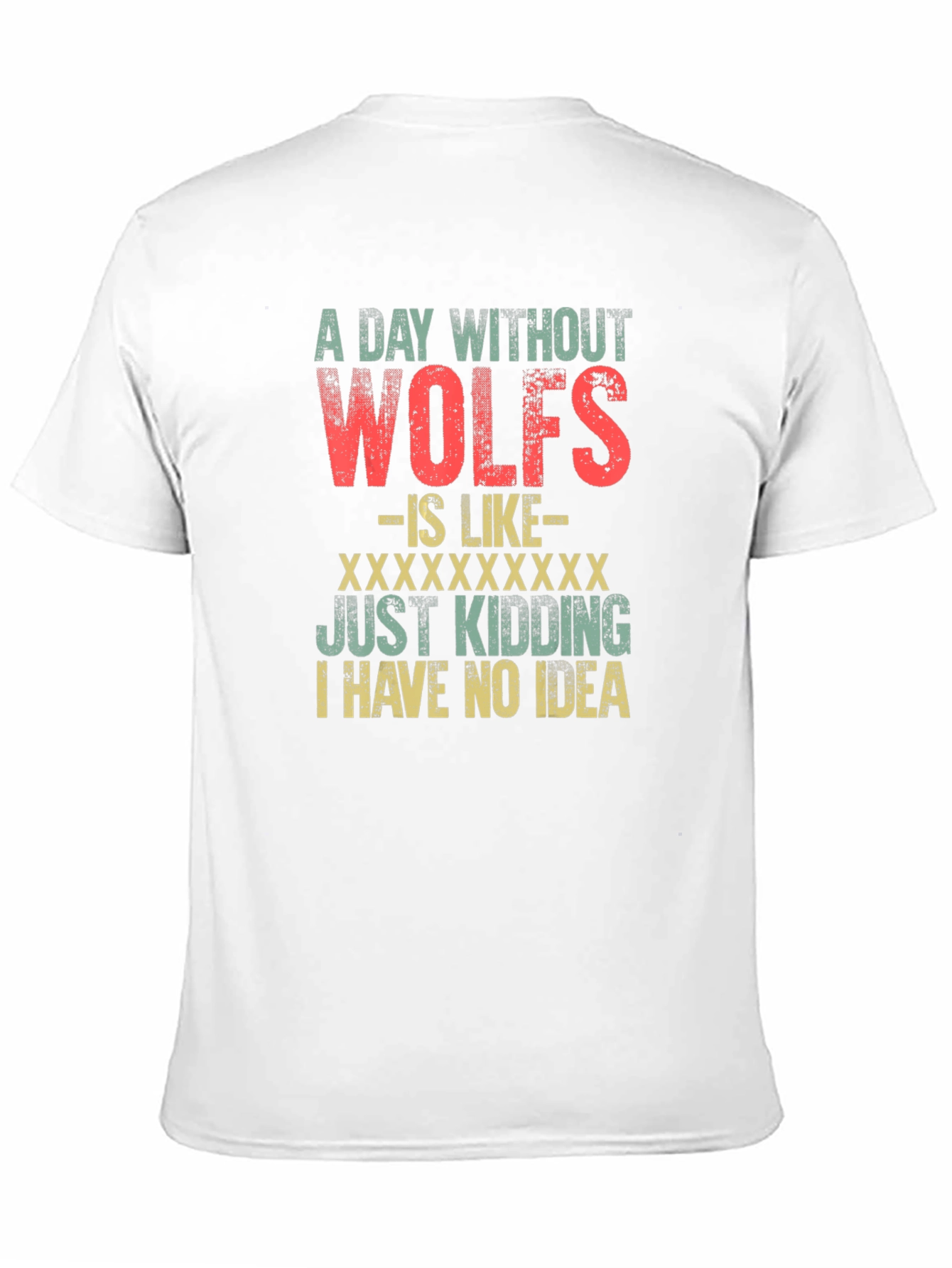 Black A Day Without Wolves Men's Tee - Funny Wolf Lover Gift view 11