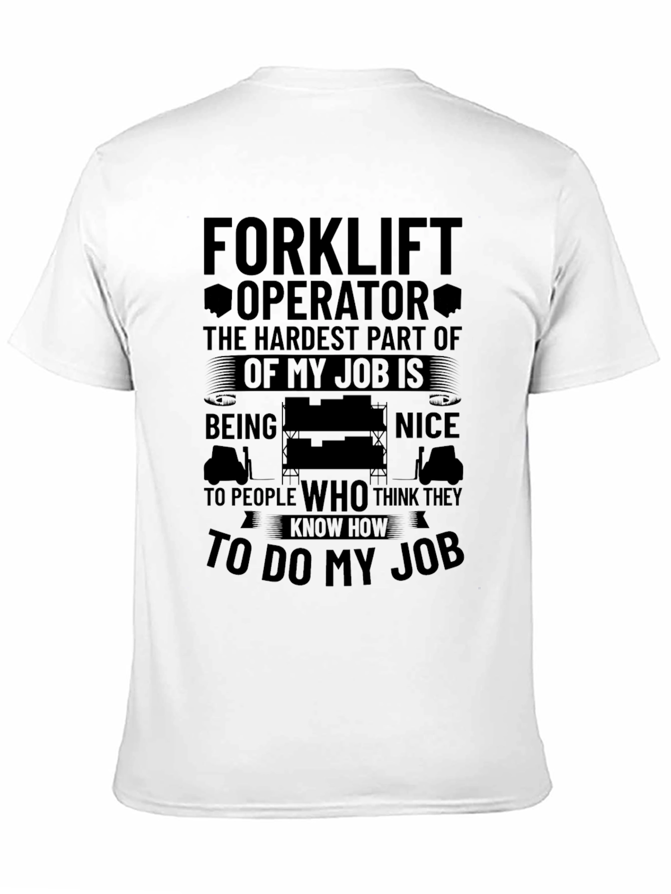 Black Funny Forklift Operator T-Shirt view 11