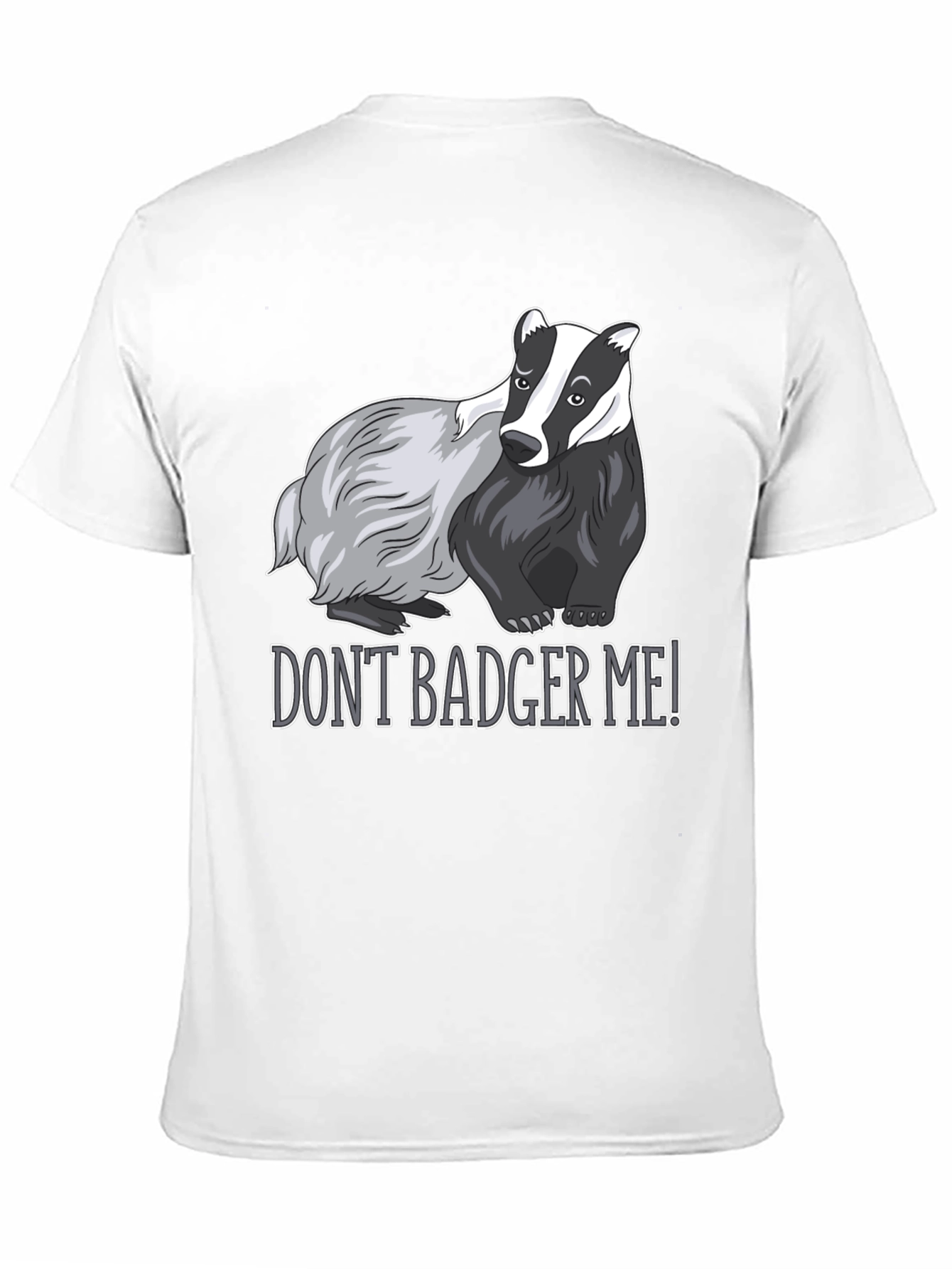 Black Don't Badger Me! Graphic Tee view 11