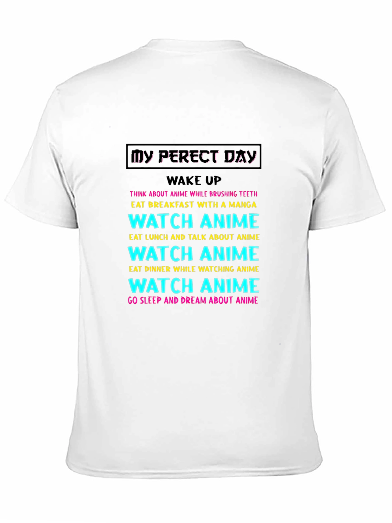Black My Perfect Anime Day T-Shirt view 11