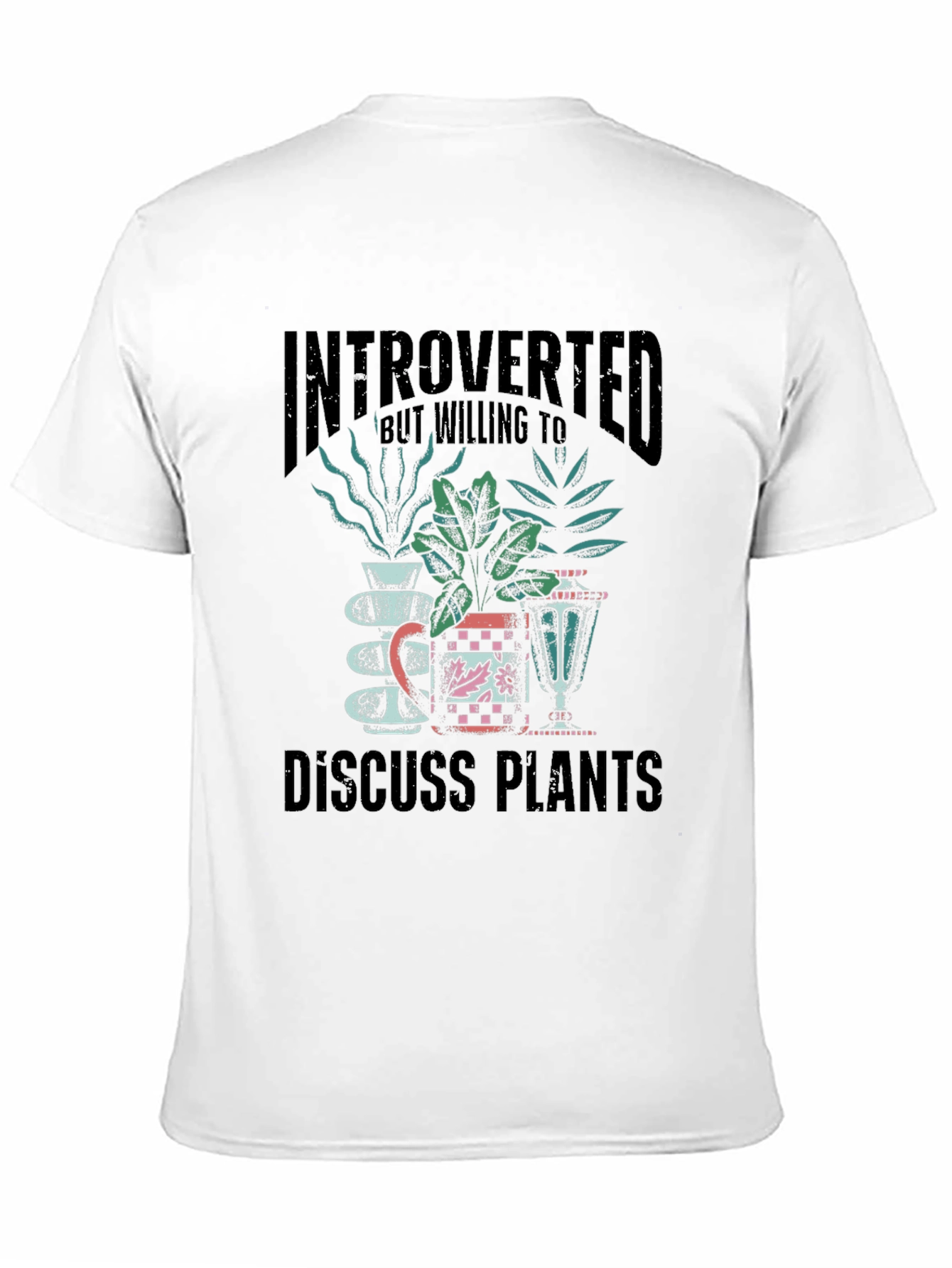 Black Introverted Discuss Plants Graphic T-Shirt view 11