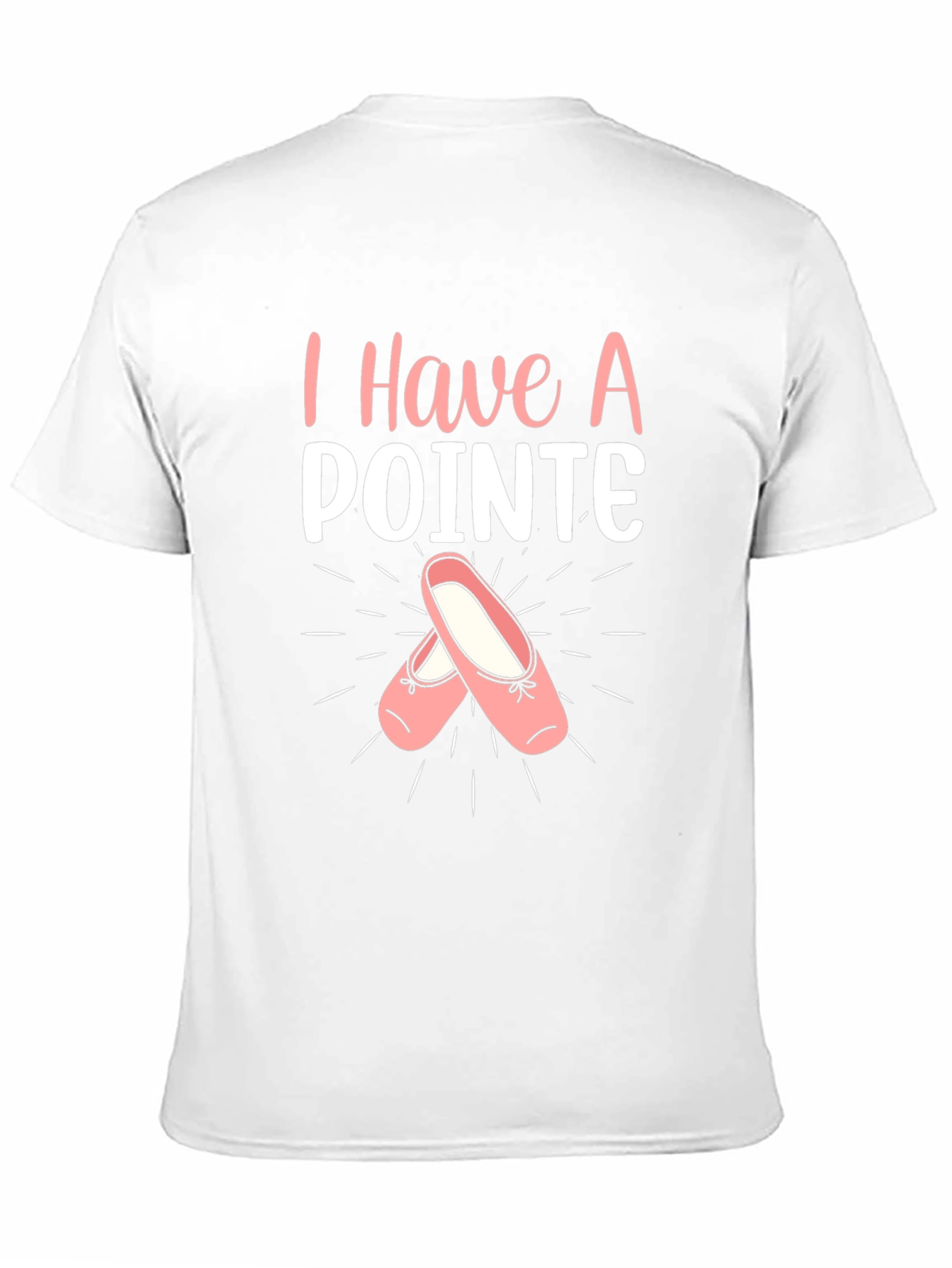 Black I Have A Pointe Ballet T-Shirt view 11