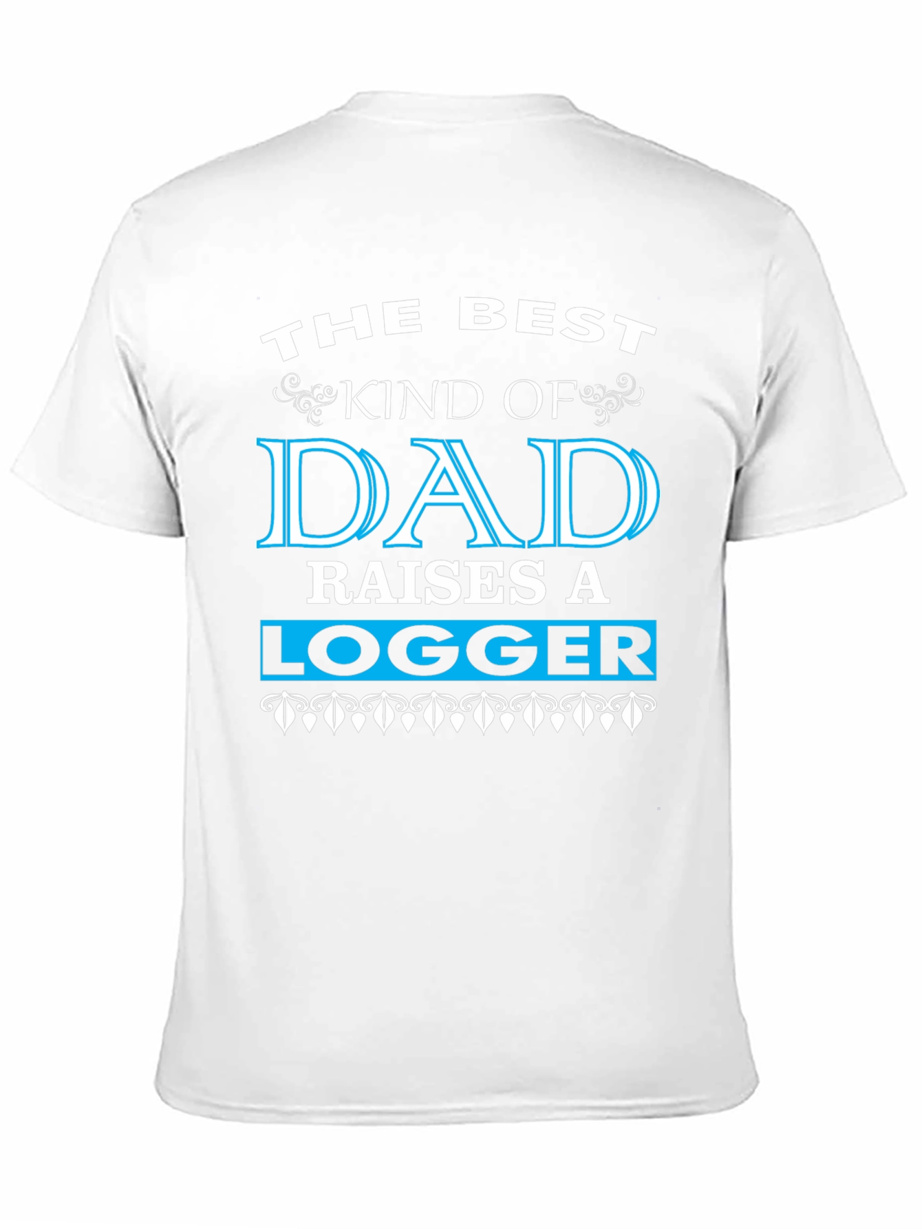Black Best Dad Raises a Logger Black T-Shirt view 11