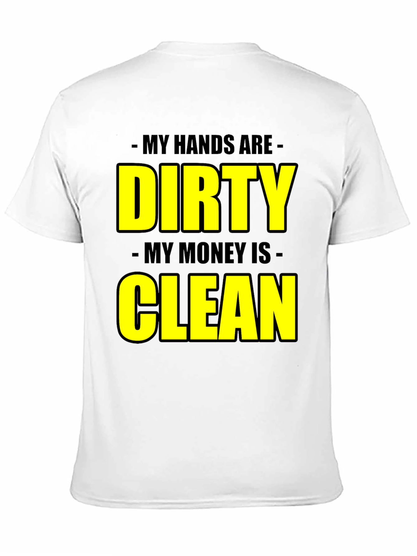 Black Dirty Hands Clean Money Graphic Tee view 11
