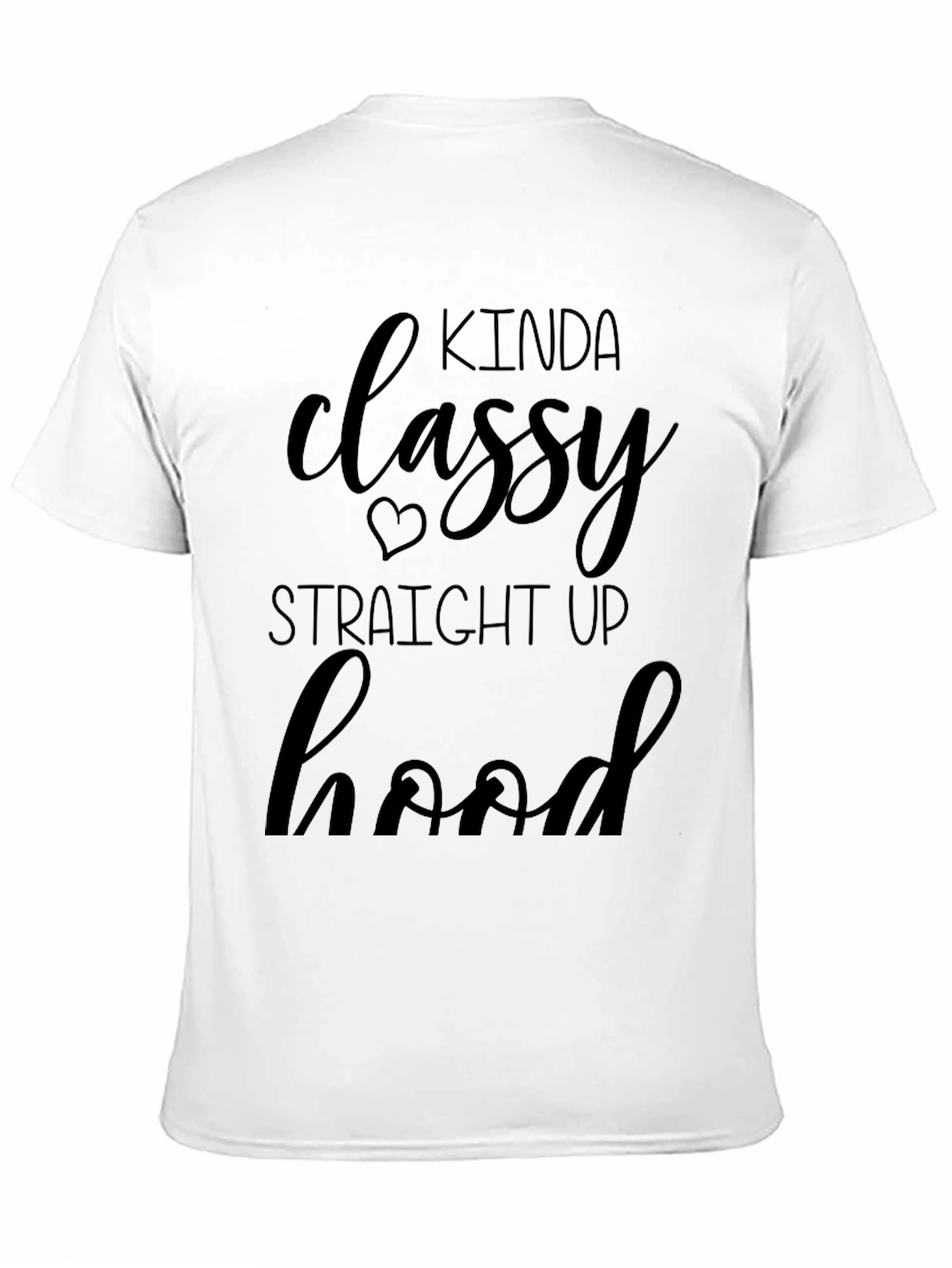 Kinda Classy Hood Black T-Shirt - 11