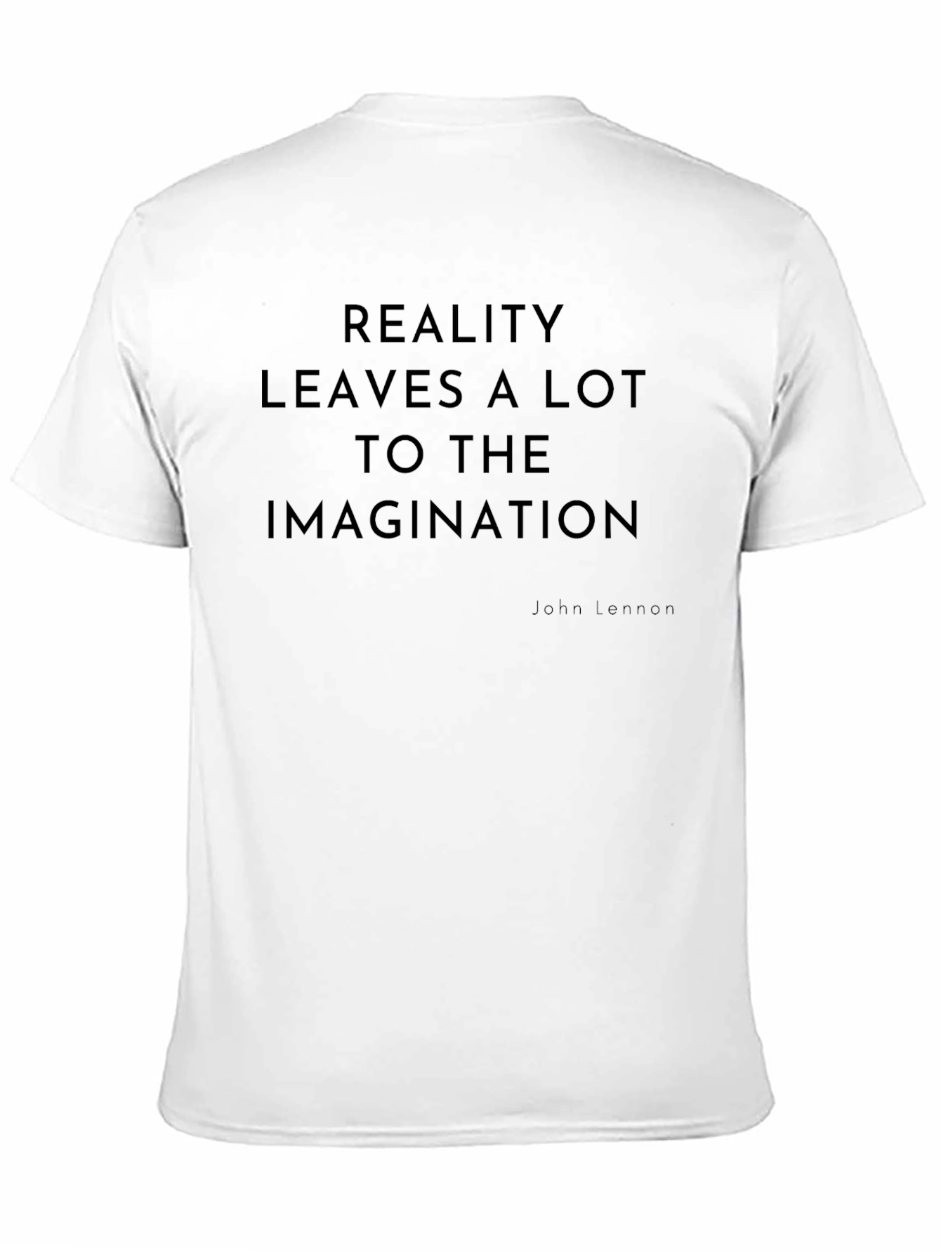 Black Reality Imagination T-Shirt: John Lennon Quote - Black Cotton view 11