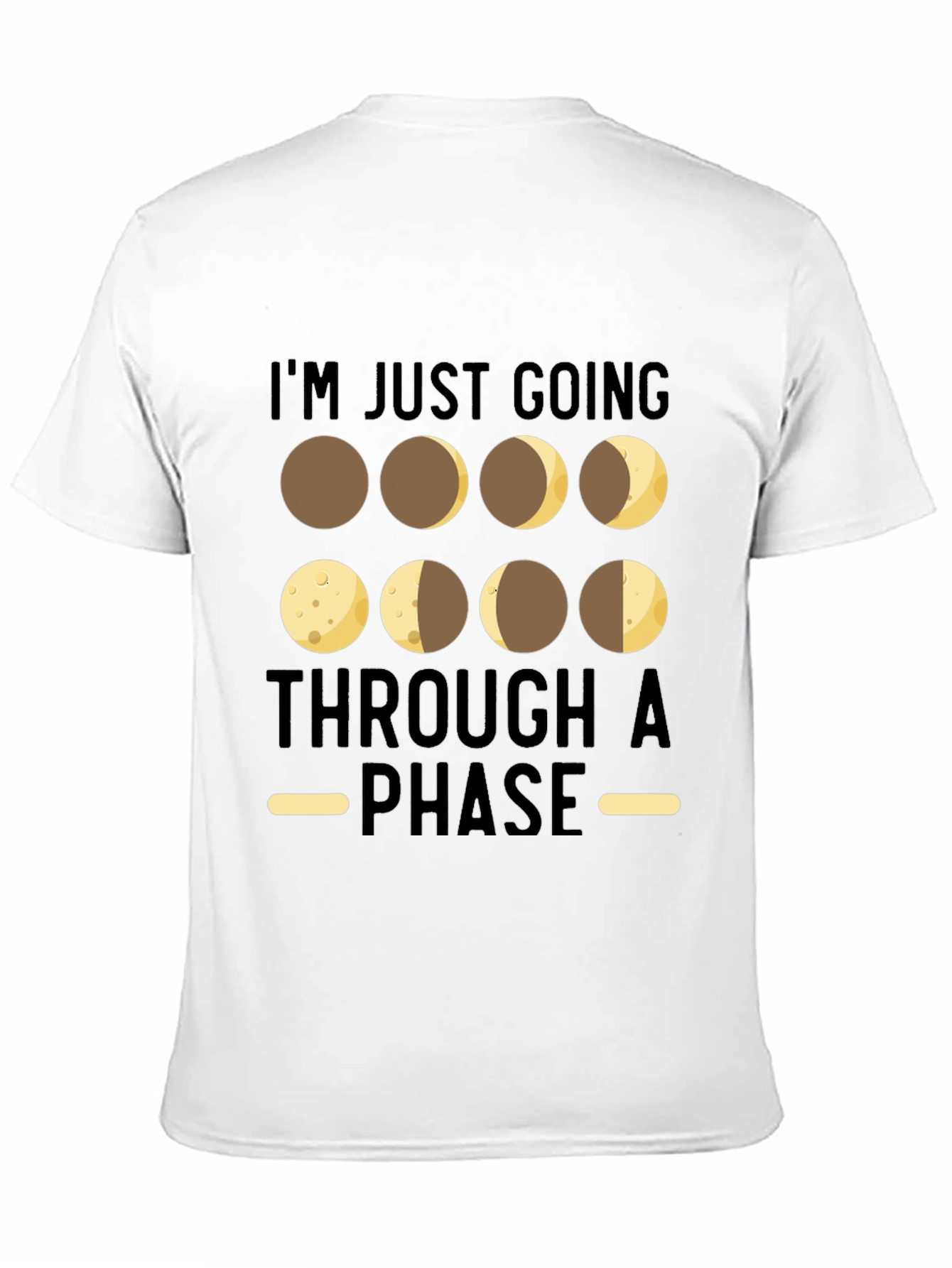 Black Moon Phases T-Shirt - Going Through A Phase Tee view 11