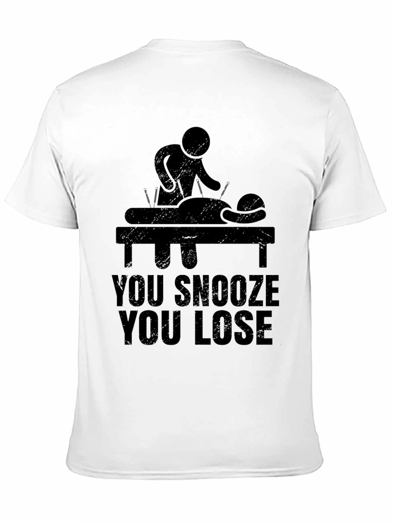 Black Acupuncture T-Shirt - You Snooze You Lose Funny Tee view 11