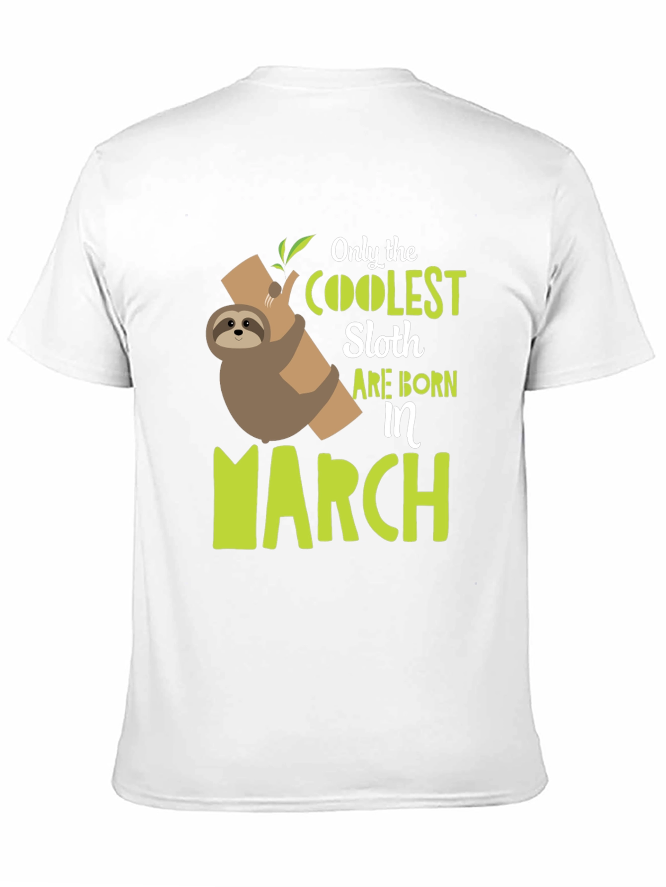 Black Coolest Sloth Born in March Black T-Shirt view 11