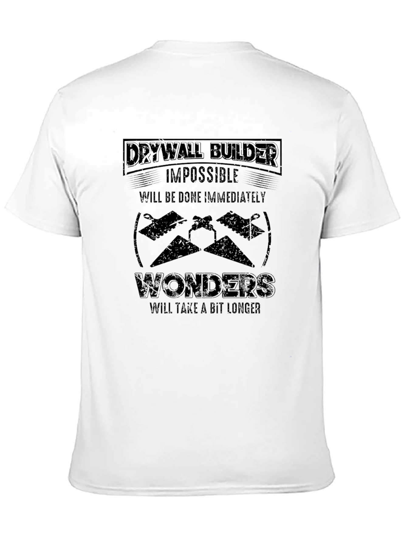Black Drywall Builder Funny T-Shirt - Impossible Wonders view 11