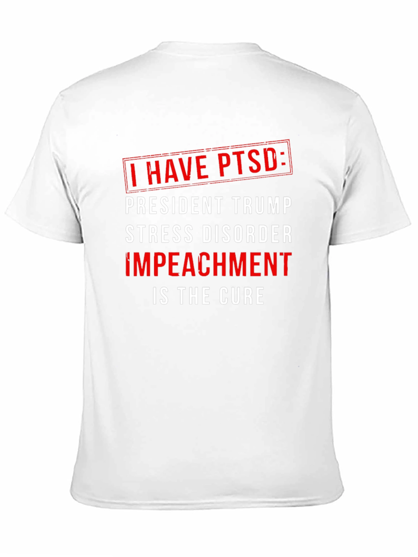 Black I Have PTSD: Impeach Trump T-Shirt view 11