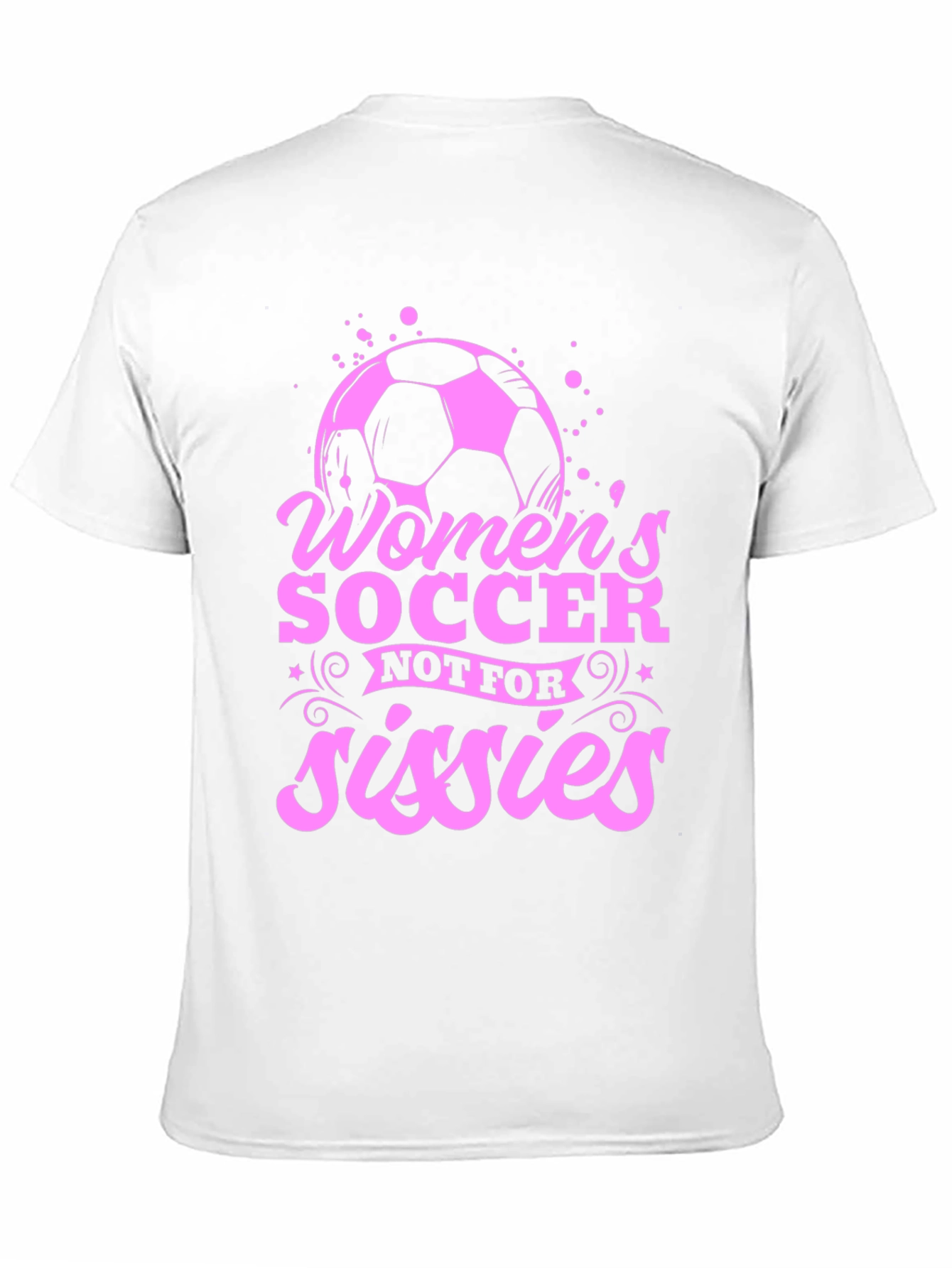 Black Women's Soccer T-Shirt - Not for Sissies - Pink Graphic view 11