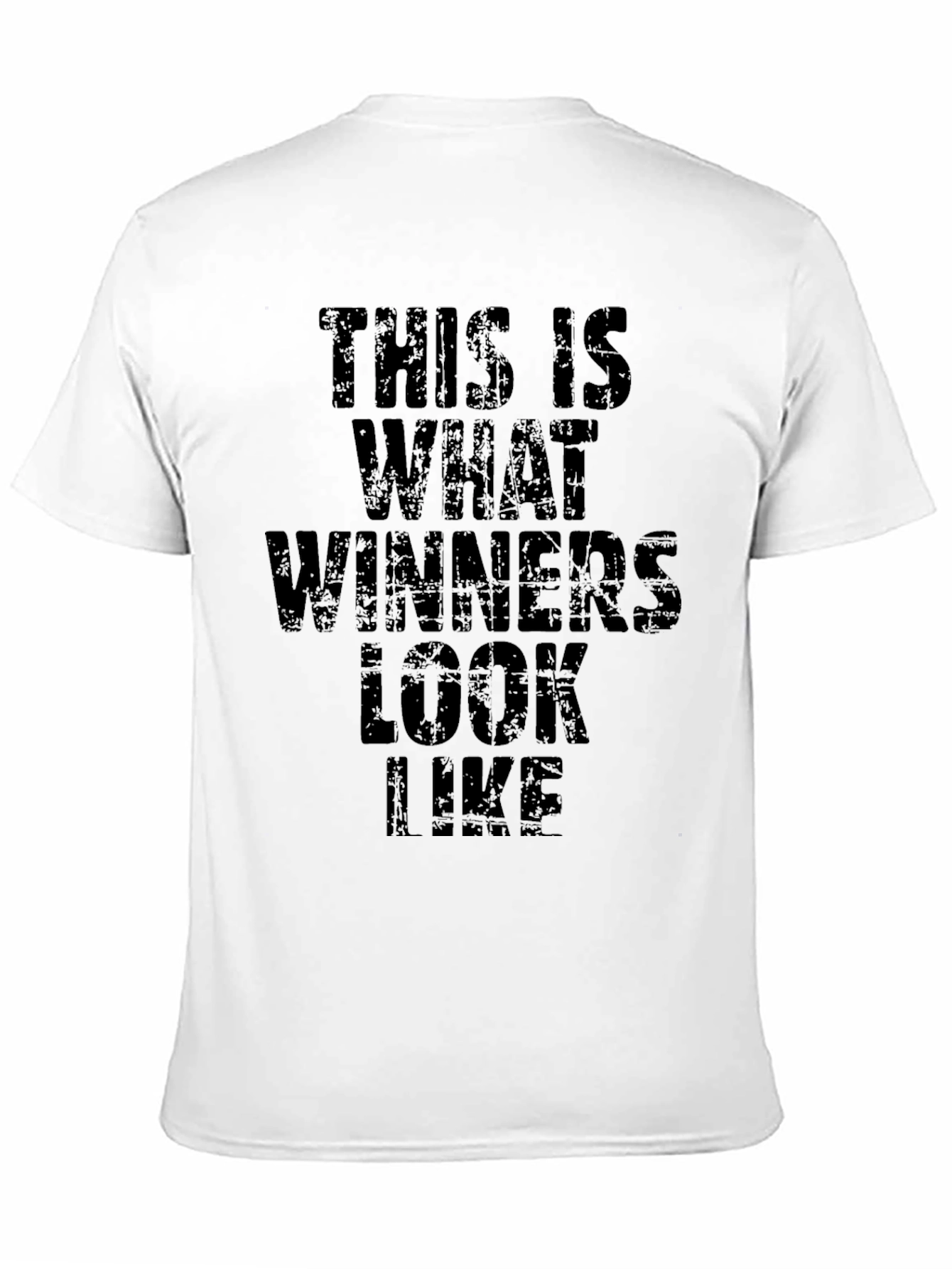 Winners Look Like This Black T-Shirt - 11