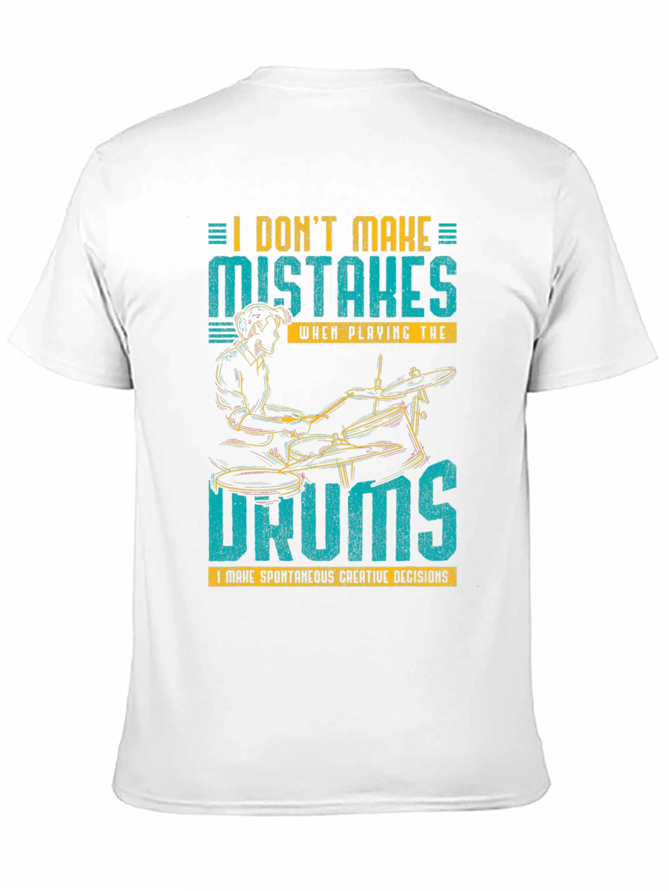 Black Drummer T-Shirt: I Don't Make Mistakes! view 11