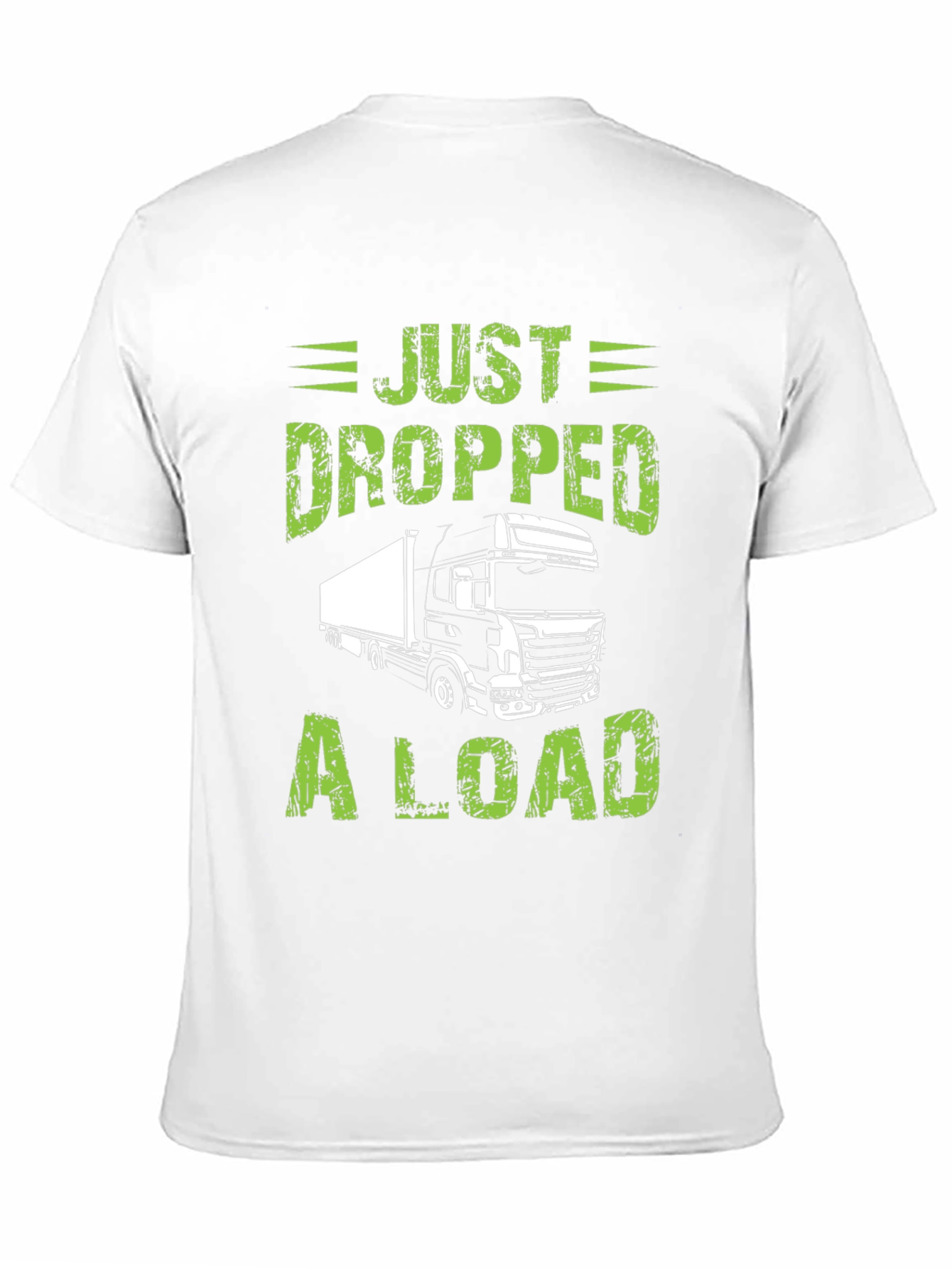 Black Just Dropped A Load Trucker T-Shirt view 11