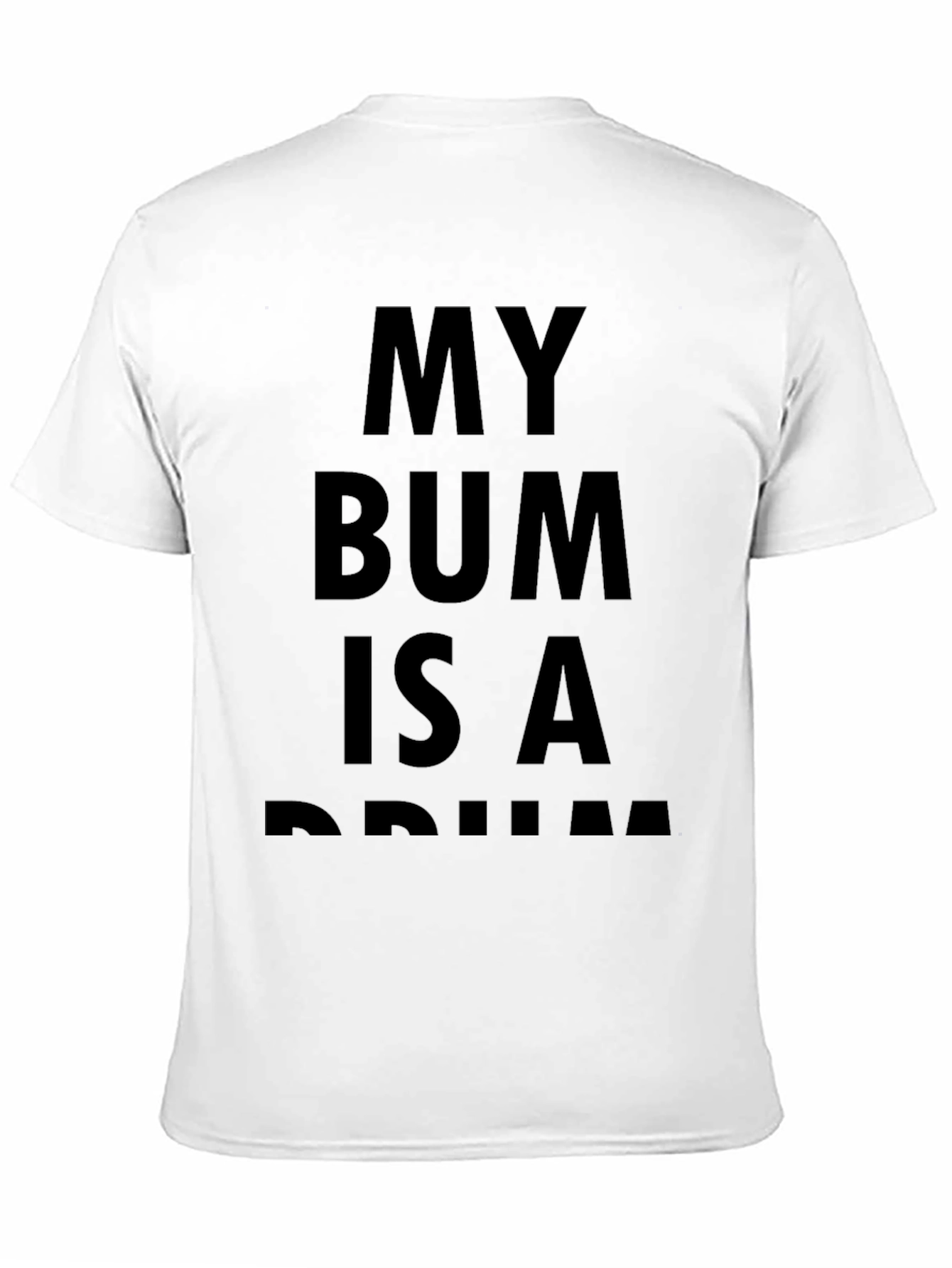 Black My Bum Is A Drum Black T-Shirt view 11