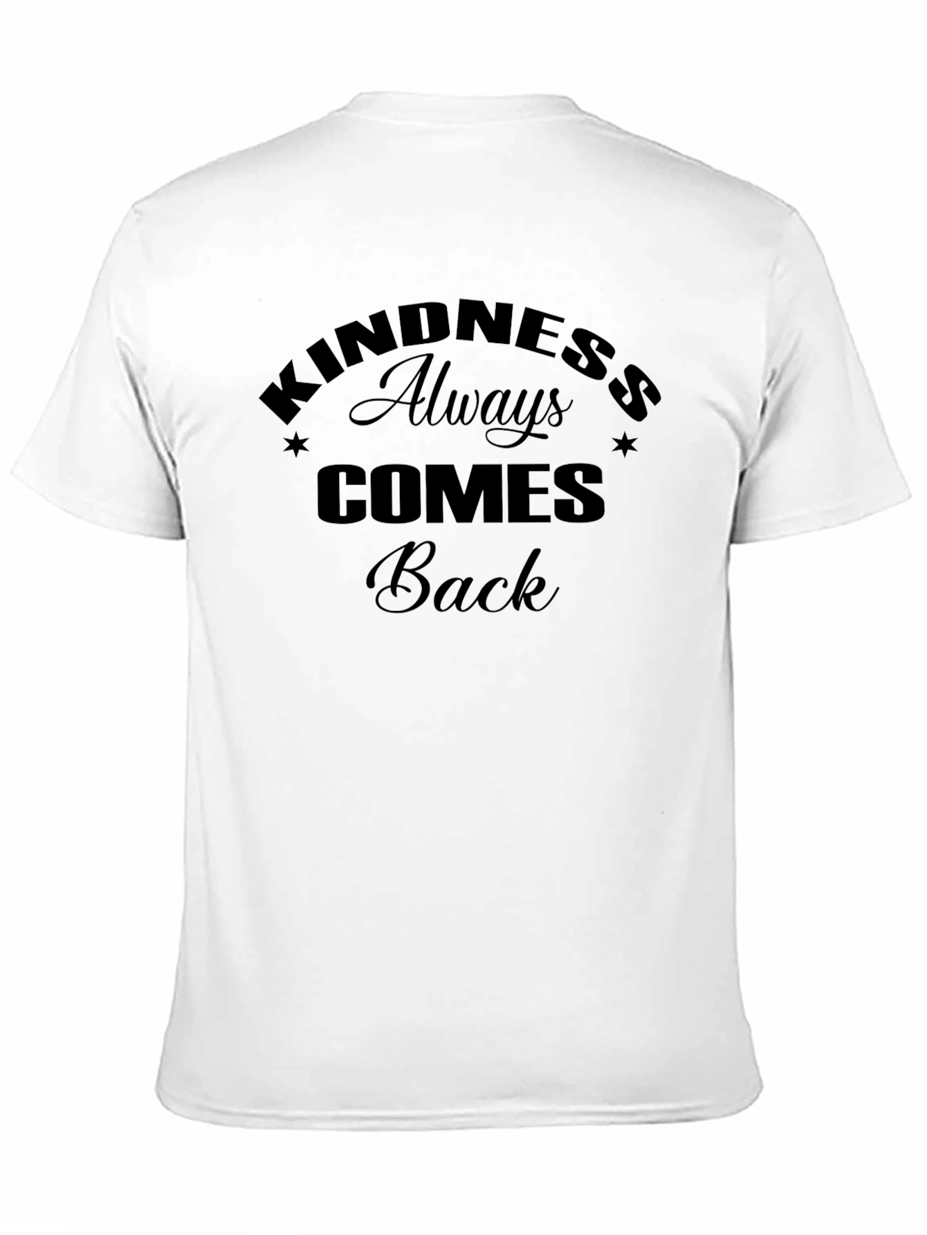 Kindness Always Comes Back Graphic Tee - 11