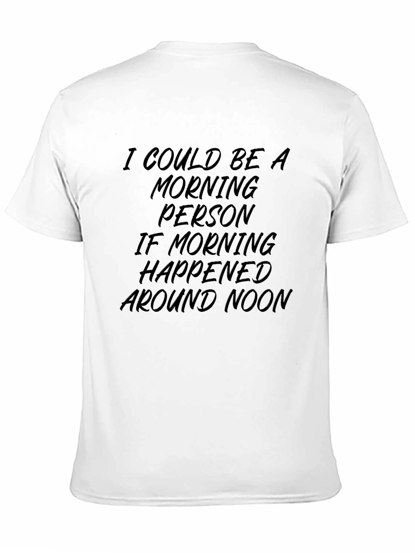 Black Morning Person T-Shirt - Funny Slogan Tee view 11