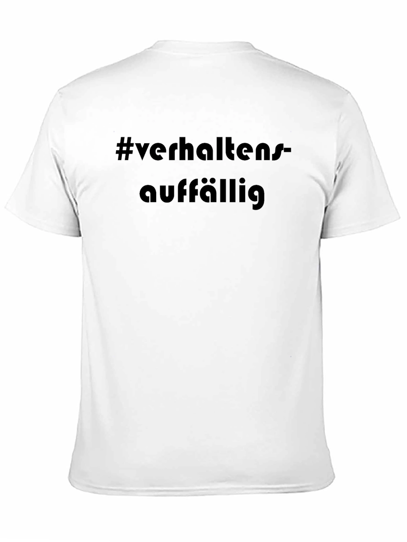 Black Verhaltensauffaellig Hashtag T-Shirt view 11