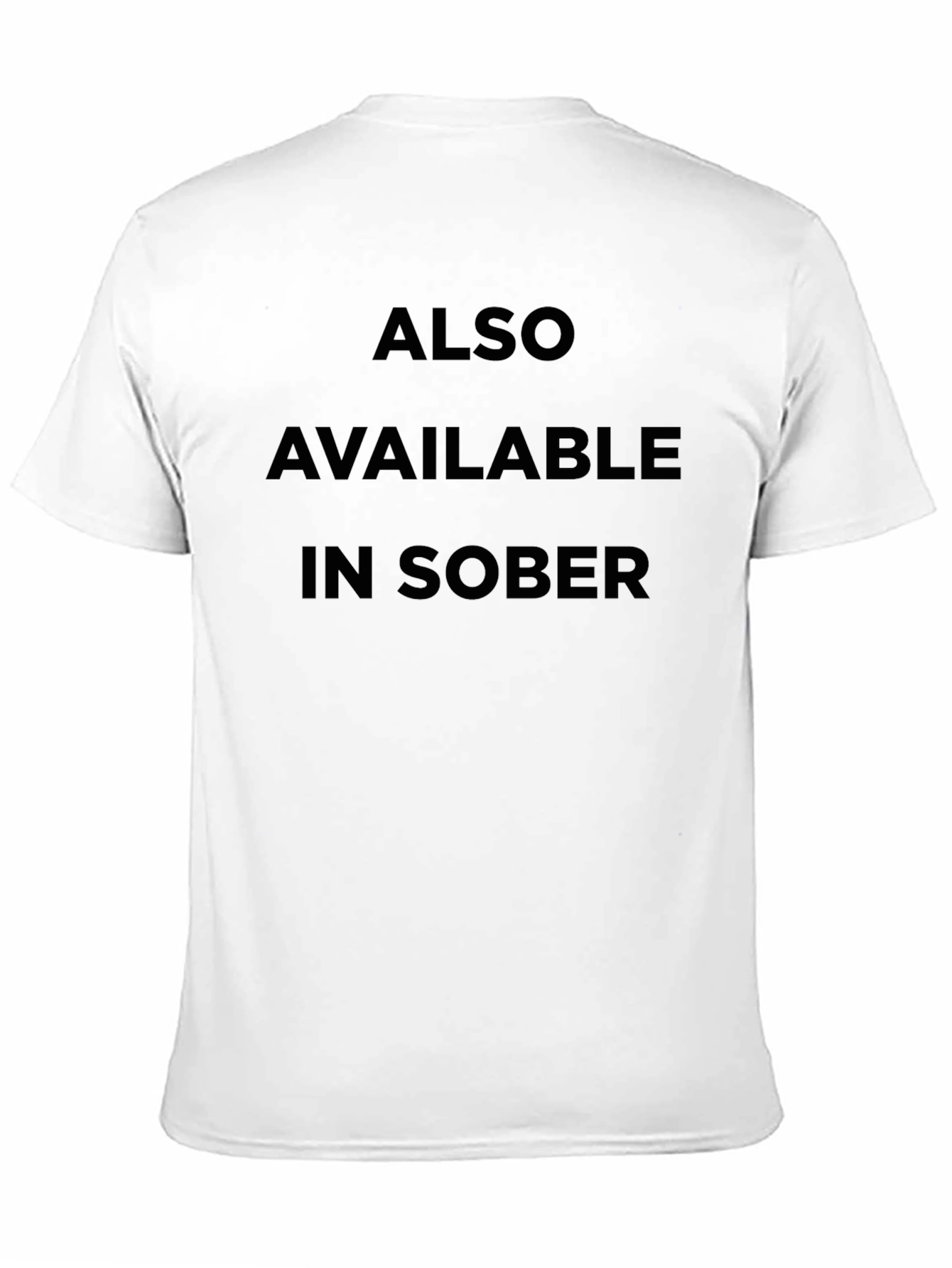Black Also Available in Sober Black T-Shirt view 11