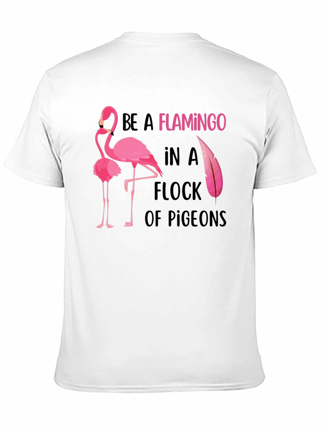Black Be a Flamingo Graphic Tee - Statement T-Shirt view 11