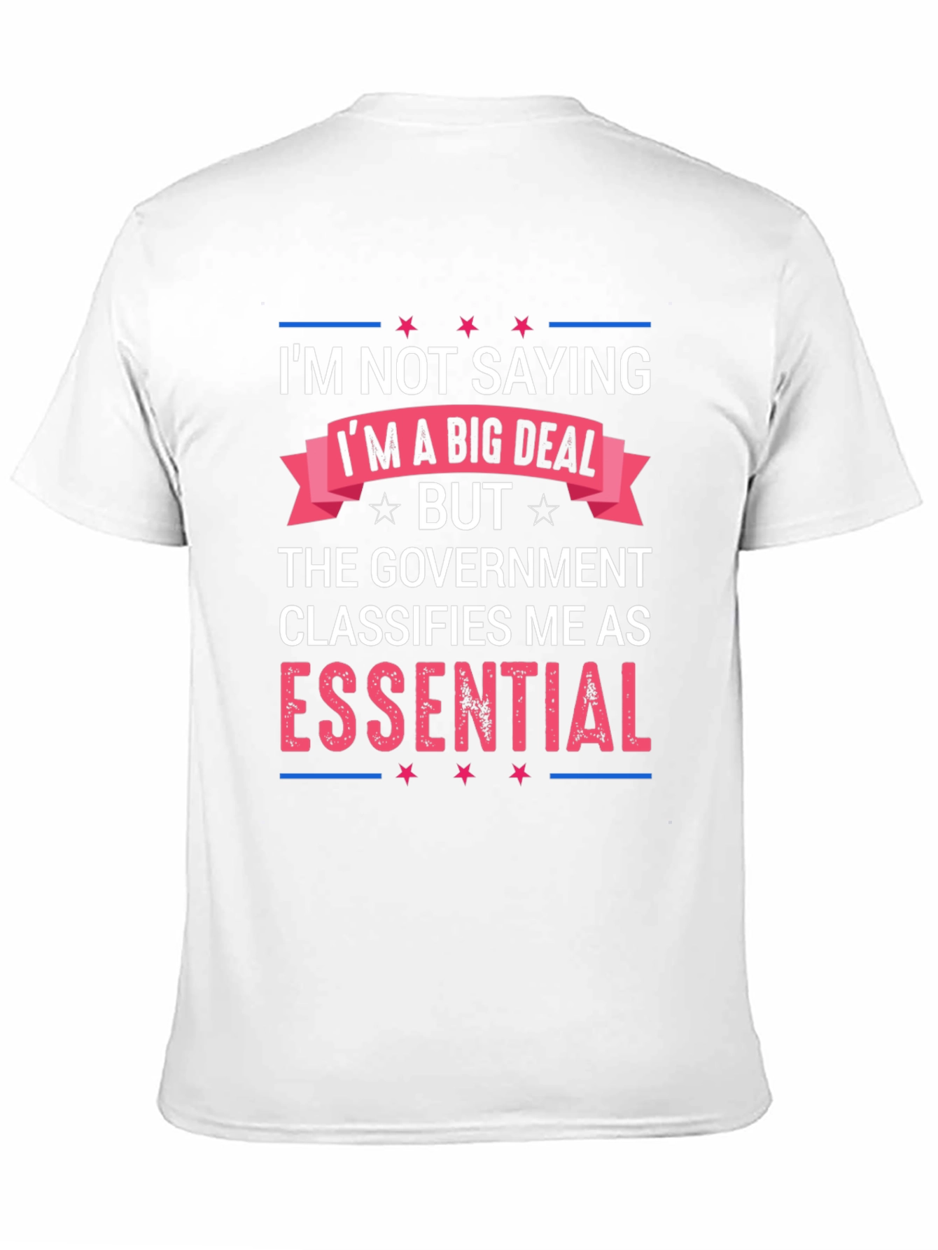 Black Essential T-Shirt: I'm Not Saying I'm a Big Deal view 11