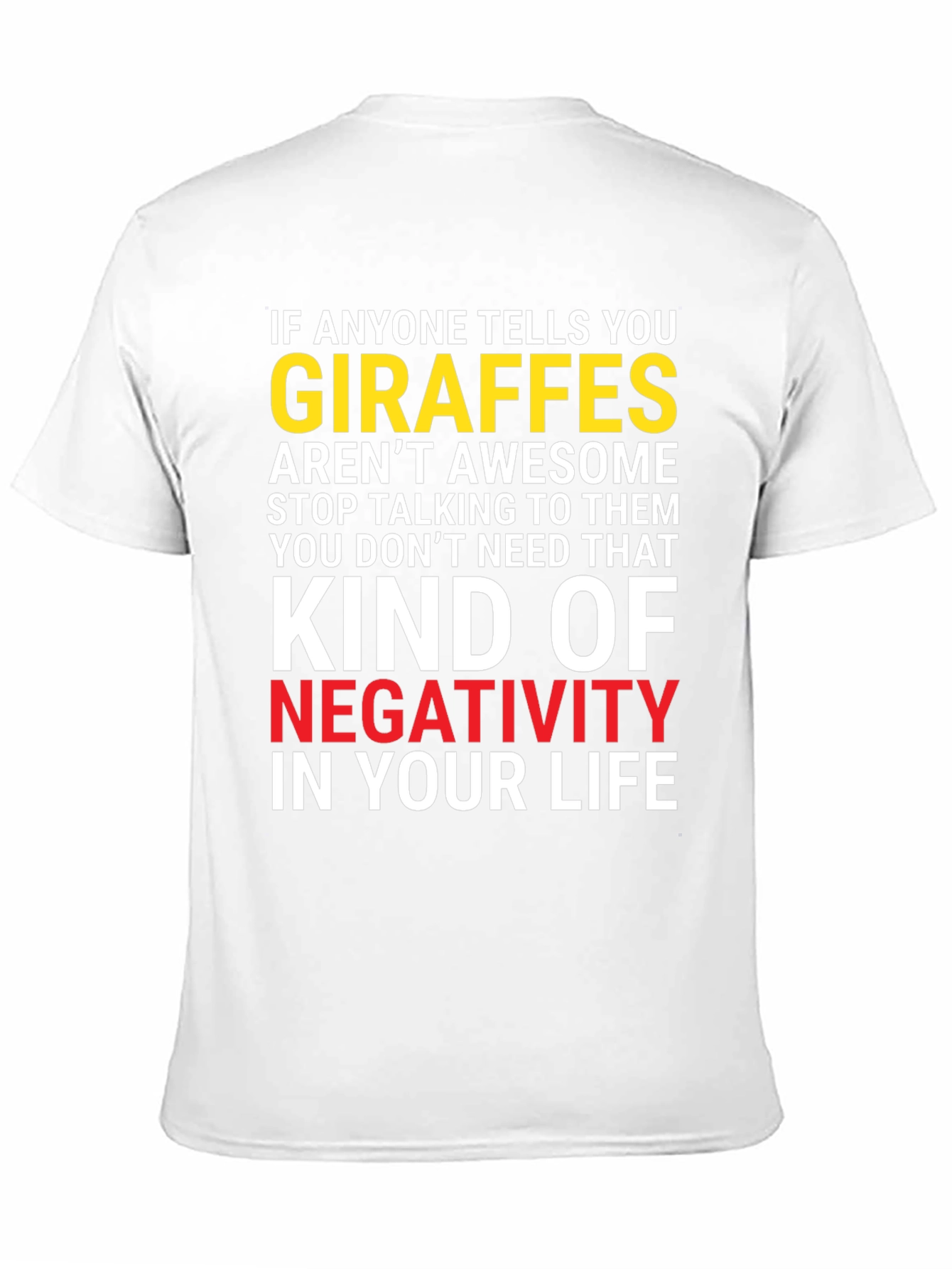 Black Giraffe Lover Graphic T-Shirt - Anti-Negativity Tee view 11