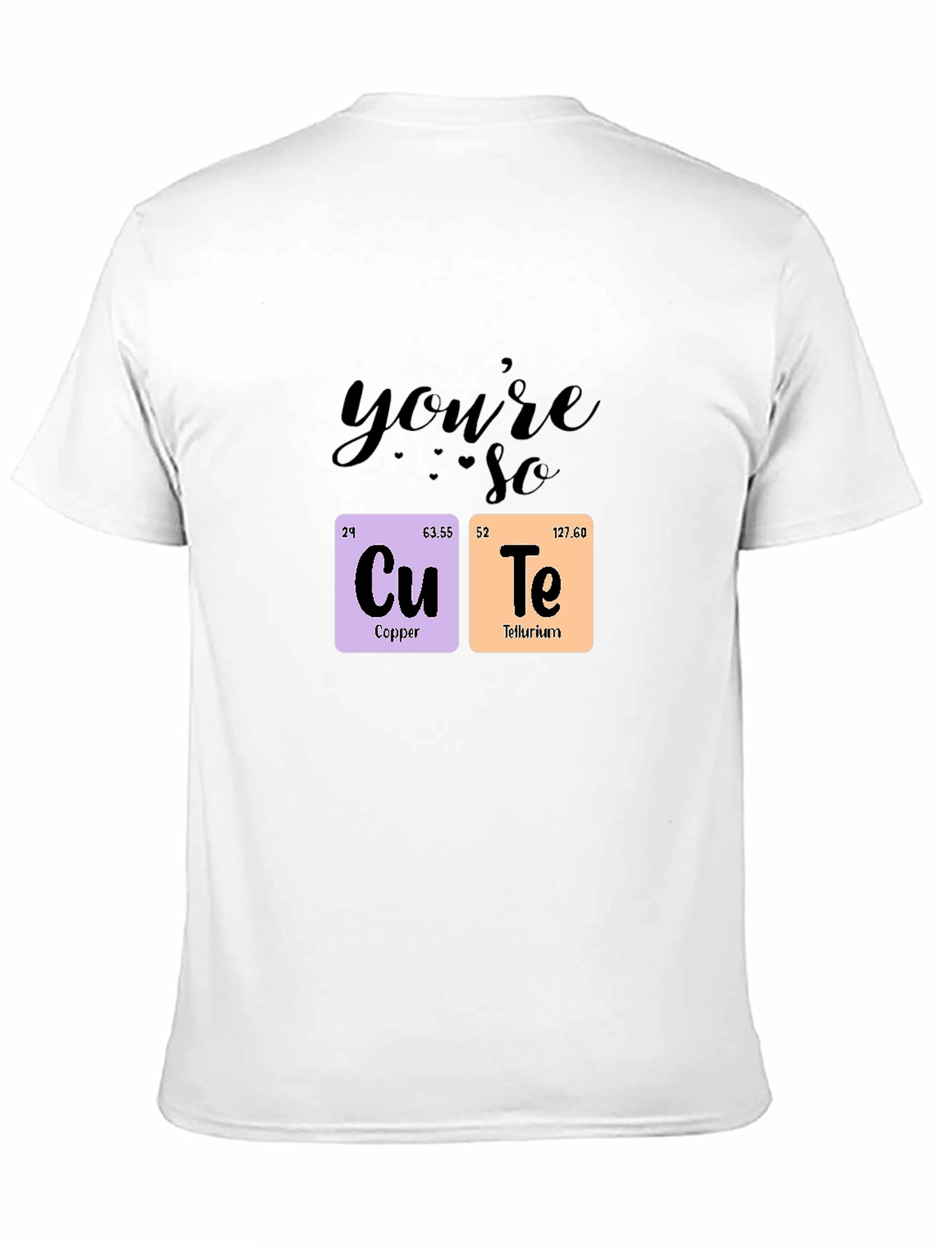 Black You're So Cute Chemistry T-Shirt view 11