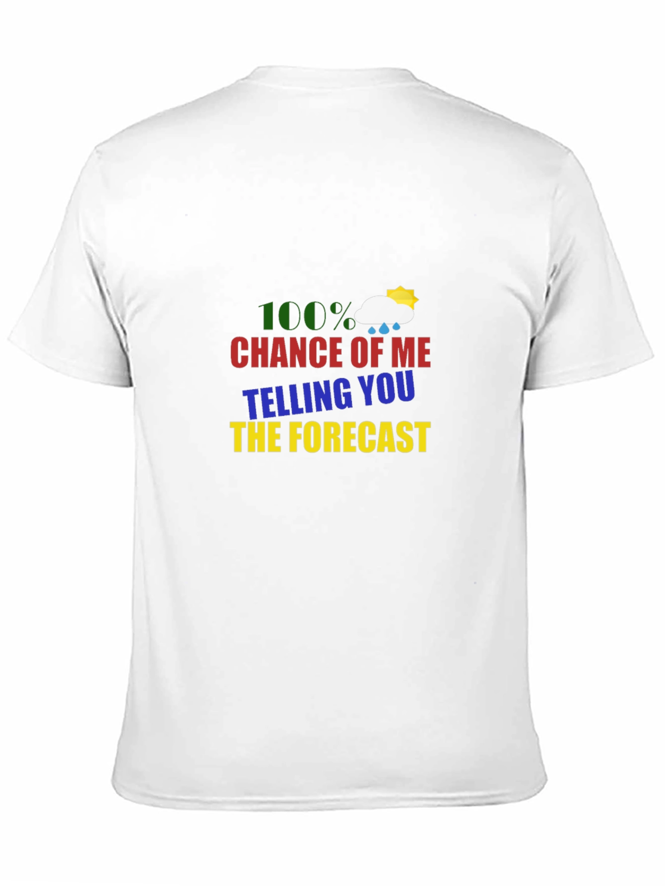 Black Humorous Forecast T-Shirt - Weather Teller Tee view 11