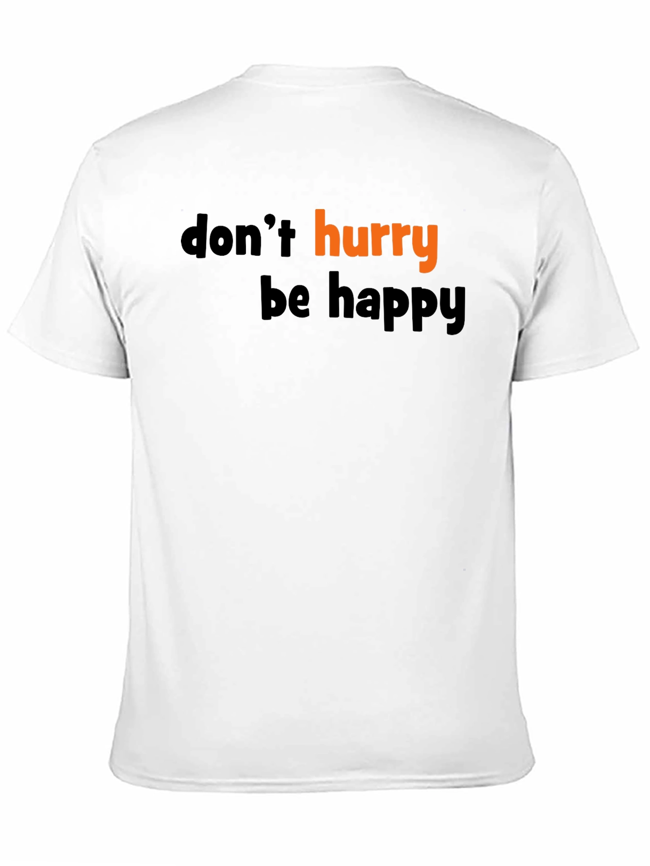 Black Don't Hurry Be Happy Graphic Tee view 11
