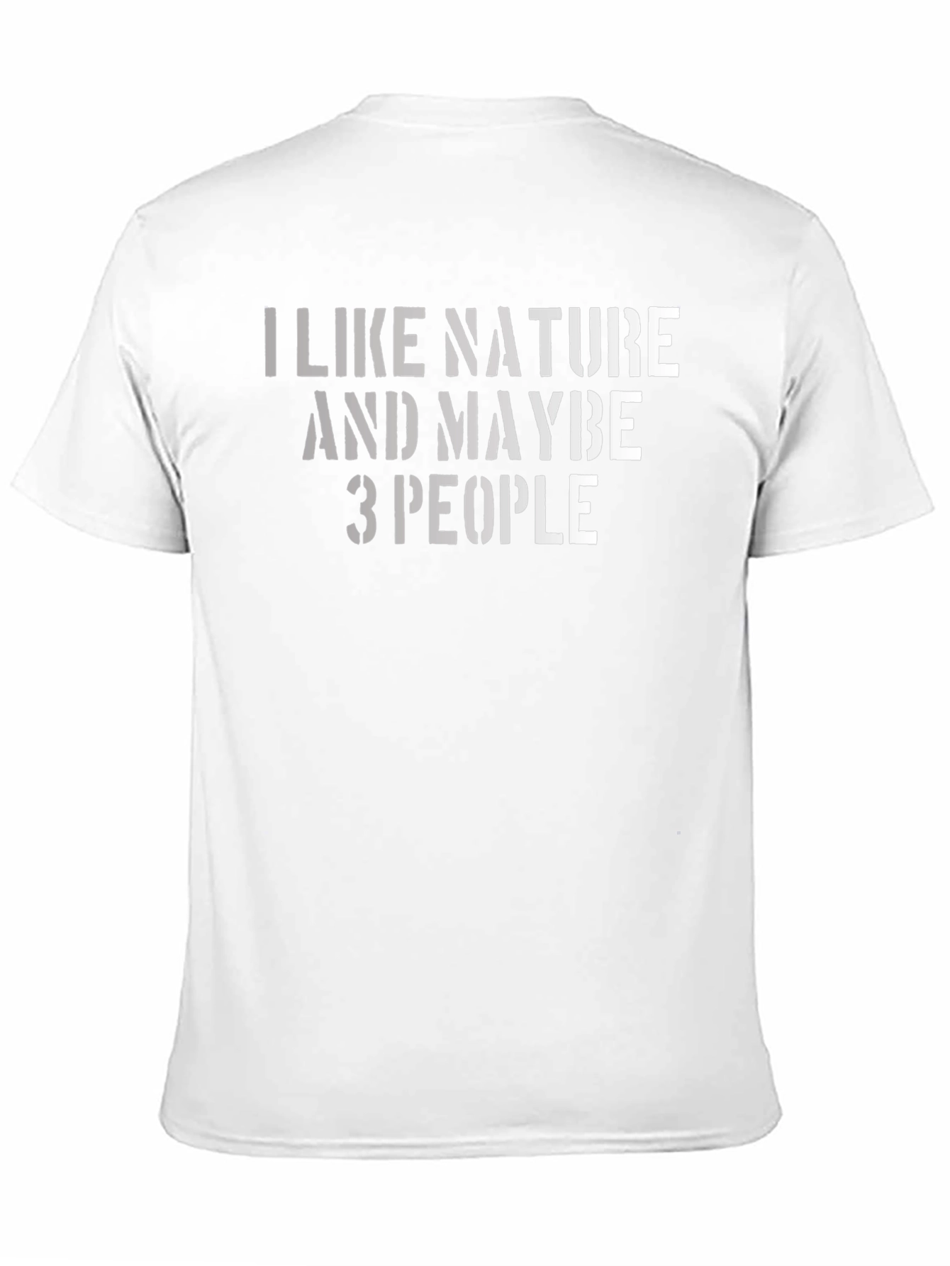 Black I Like Nature and Maybe 3 People Funny Graphic T-Shirt view 11