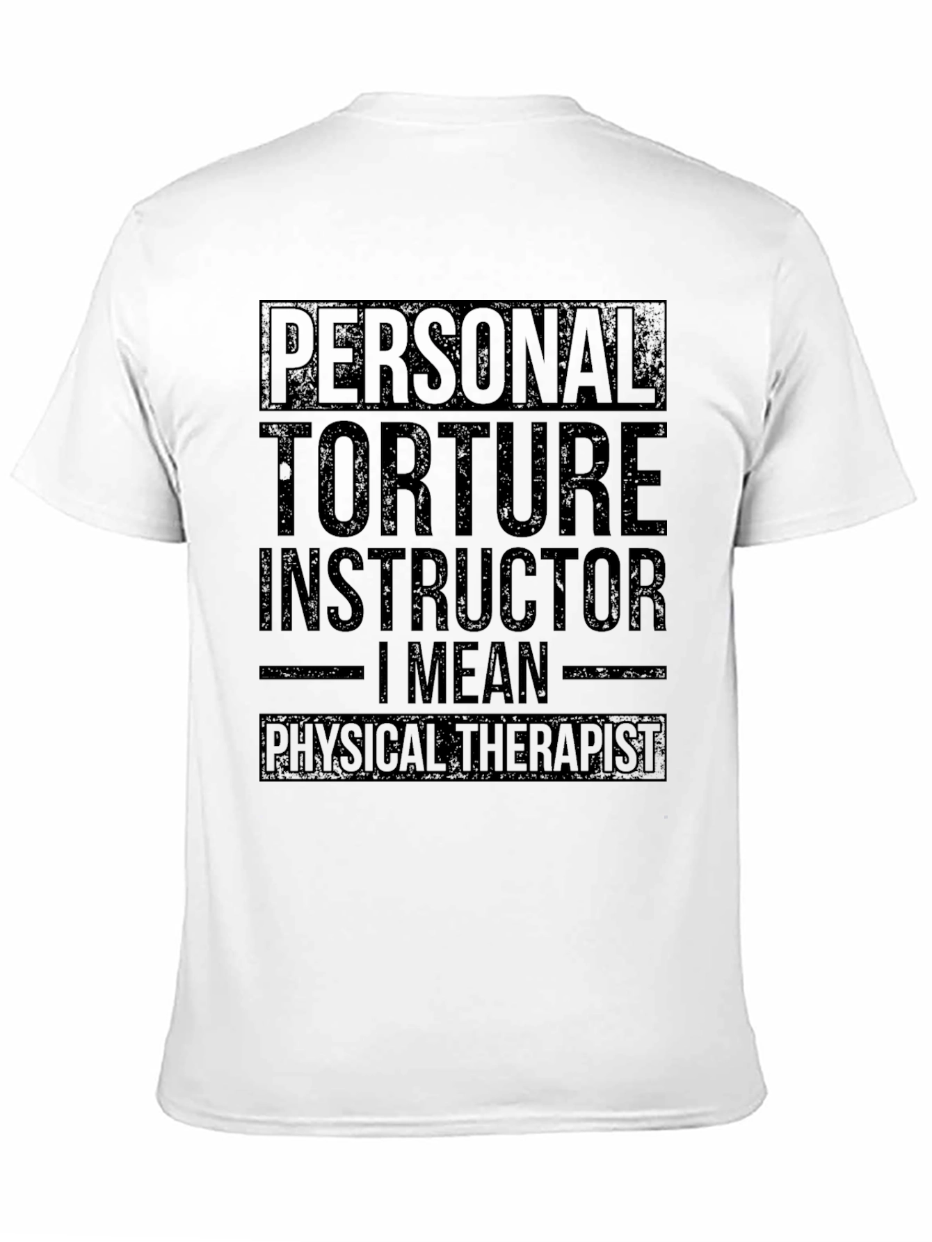 Black Personal Torture Instructor T-Shirt, Physical Therapist Tee view 11