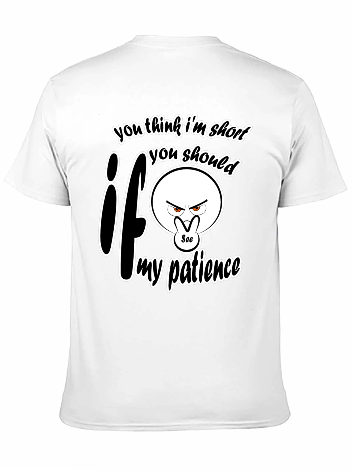 Black Funny "Short Patience" Graphic T-Shirt view 11