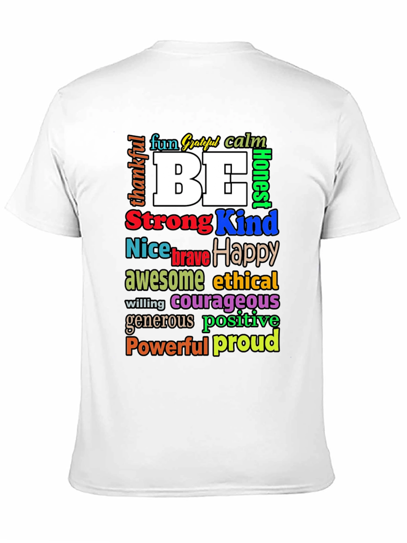Black Inspirational Word Art T-Shirt - Be Kind, Happy, Strong view 11