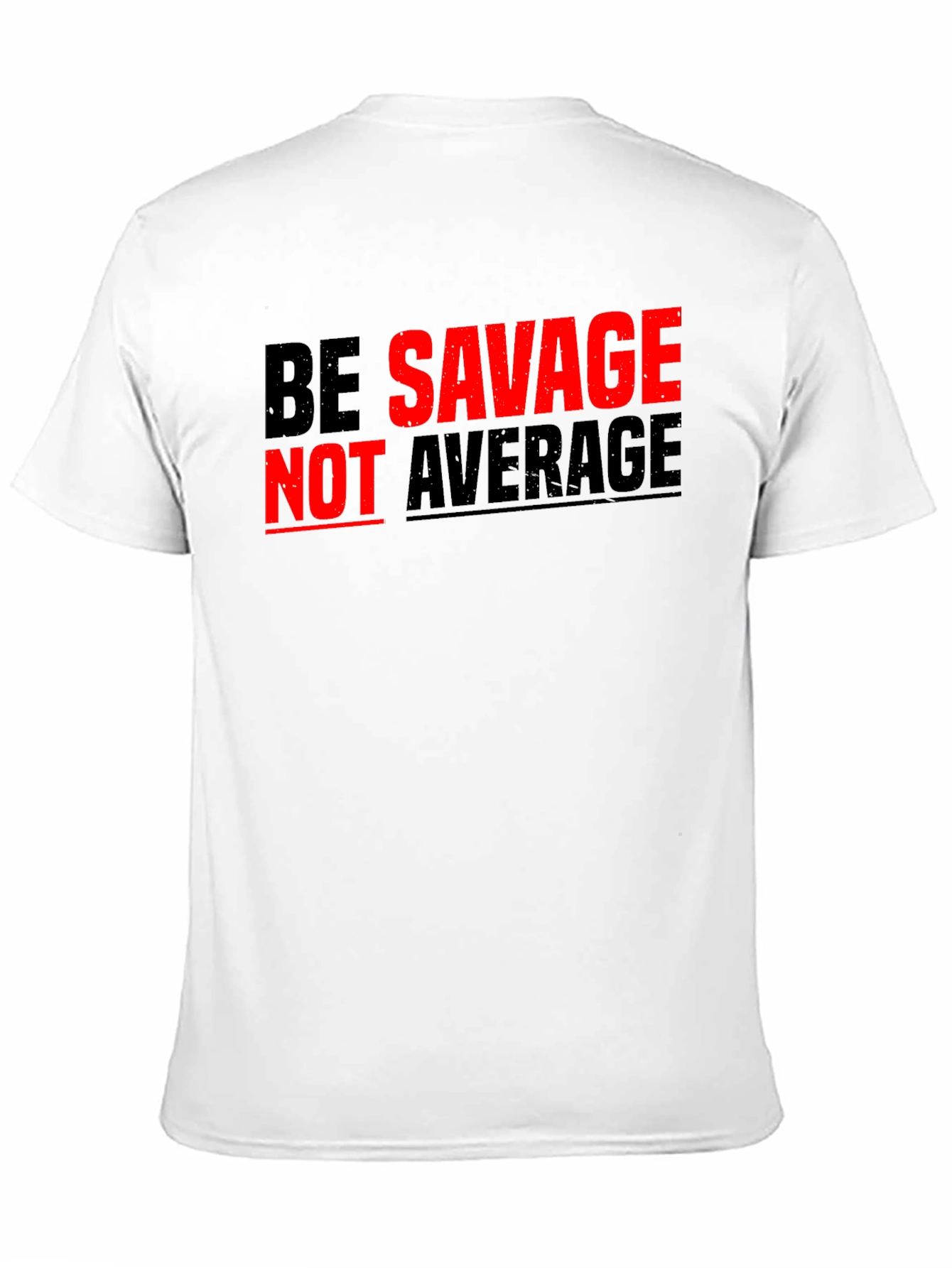 Black Be Savage Not Average Graphic Tee view 11